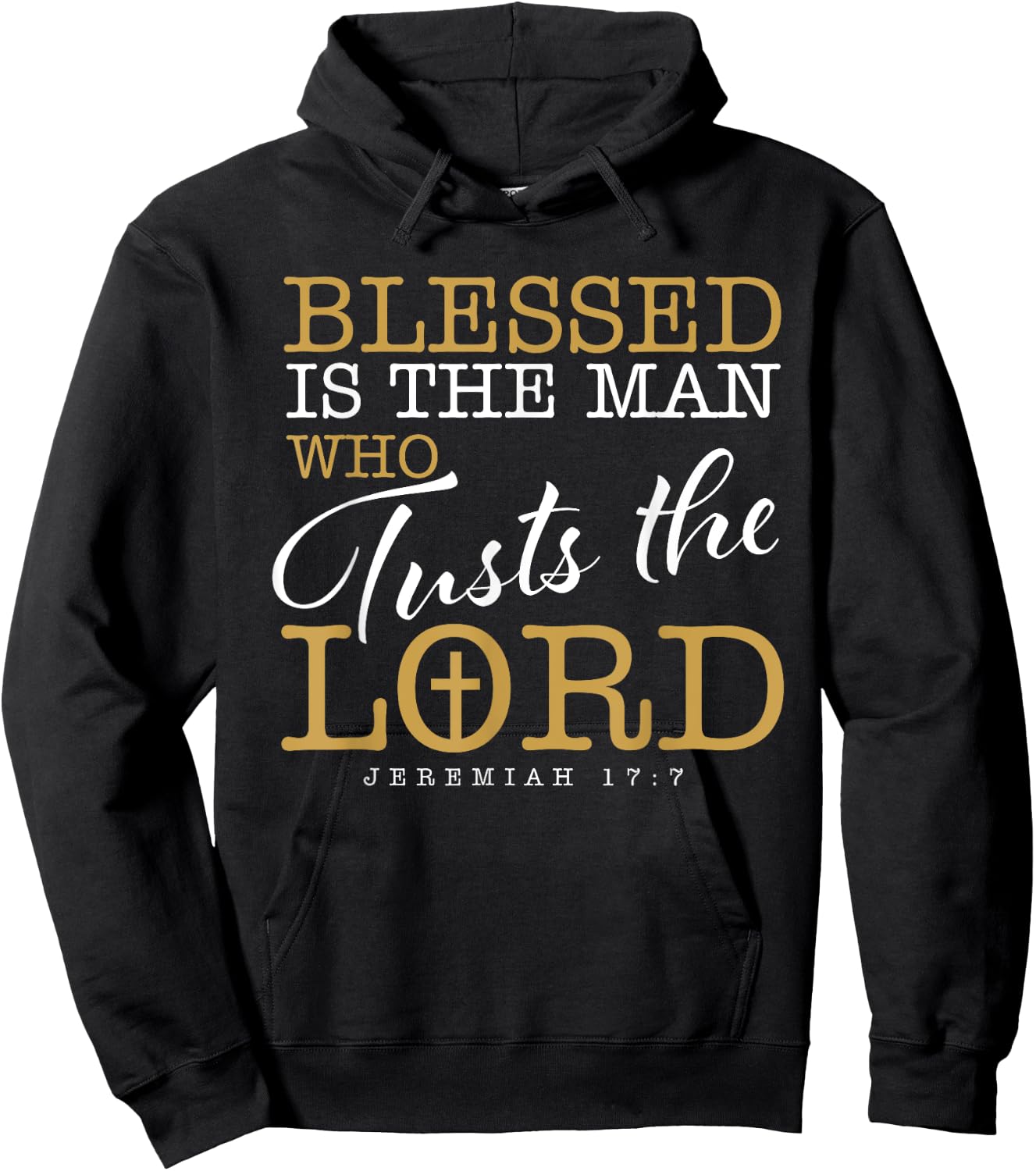 Blessed Is The Man Who Trusts The Lord Jesus Christian Bible Hoodie - Hoodie | Black