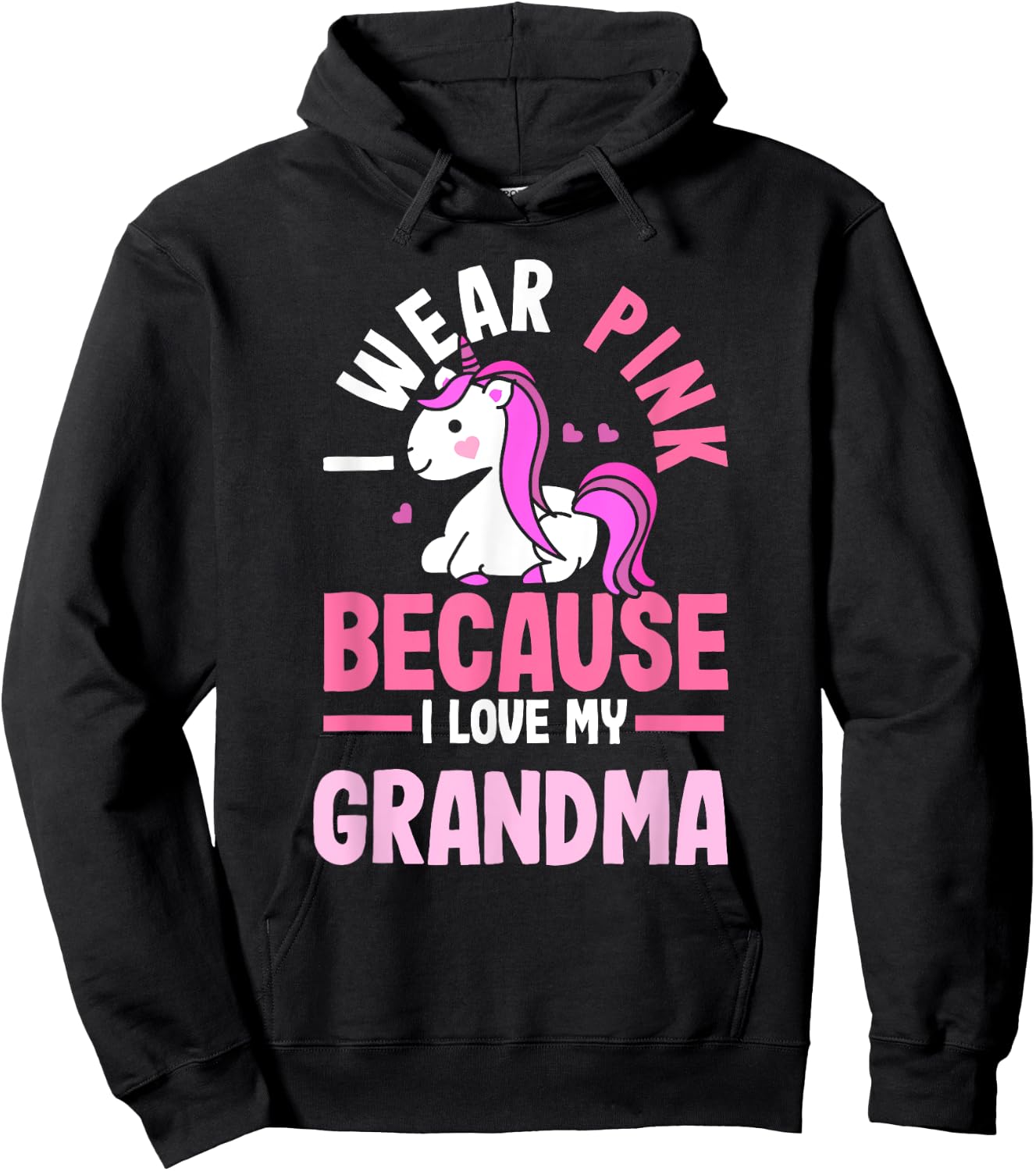 I Wear Pink Because I Love My Grandma Breast Cancer Hoodie - Hoodie | Black