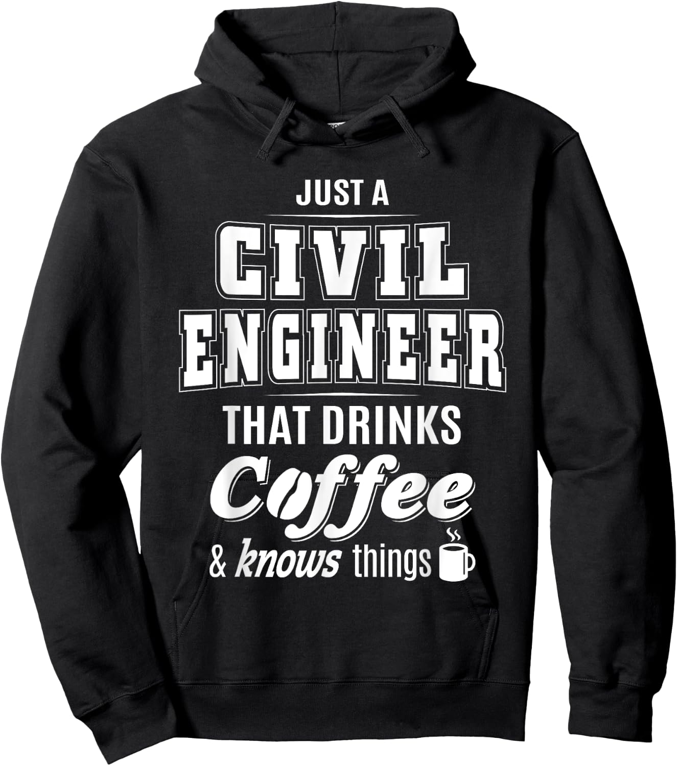 Just A Civil Engineer Funny Coffee Drinker Lover Gifts Hoodie - Hoodie | Black