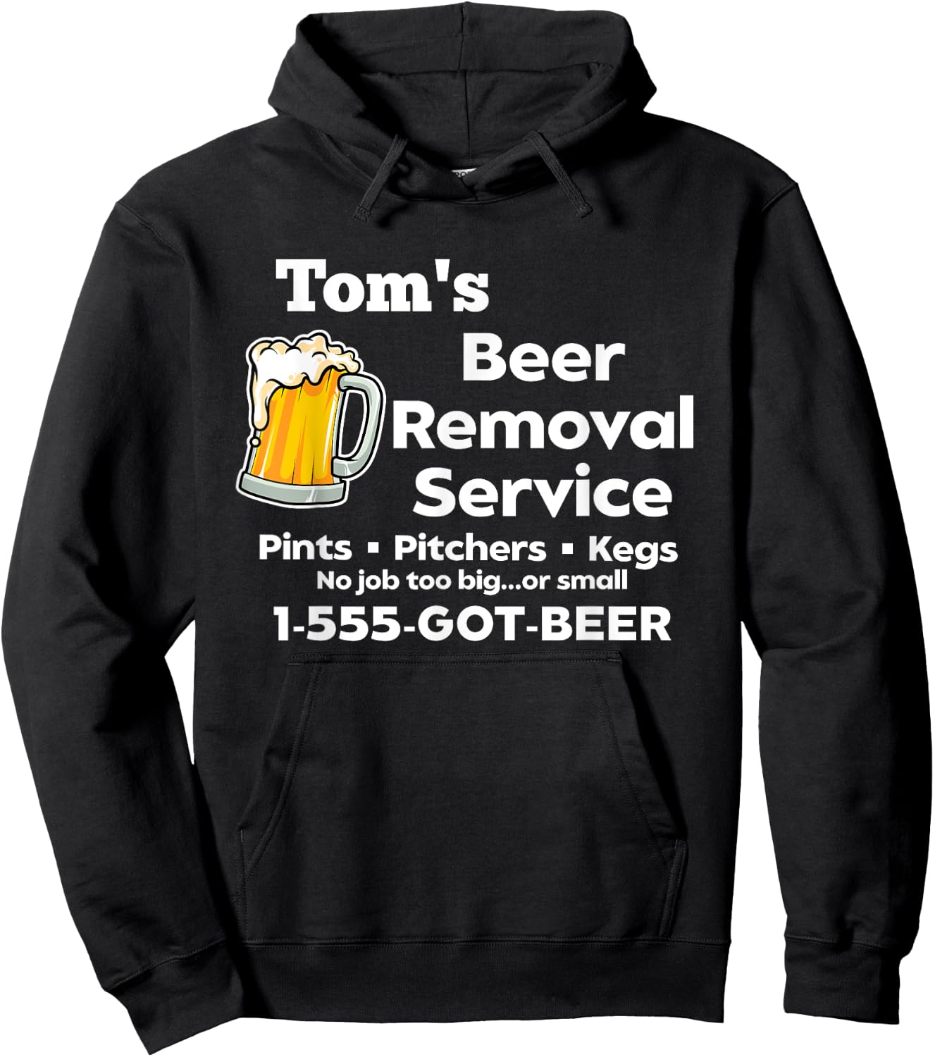 Tom's Beer Removal Service Funny Gag Fun Novelty Hoodie - Hoodie | Black