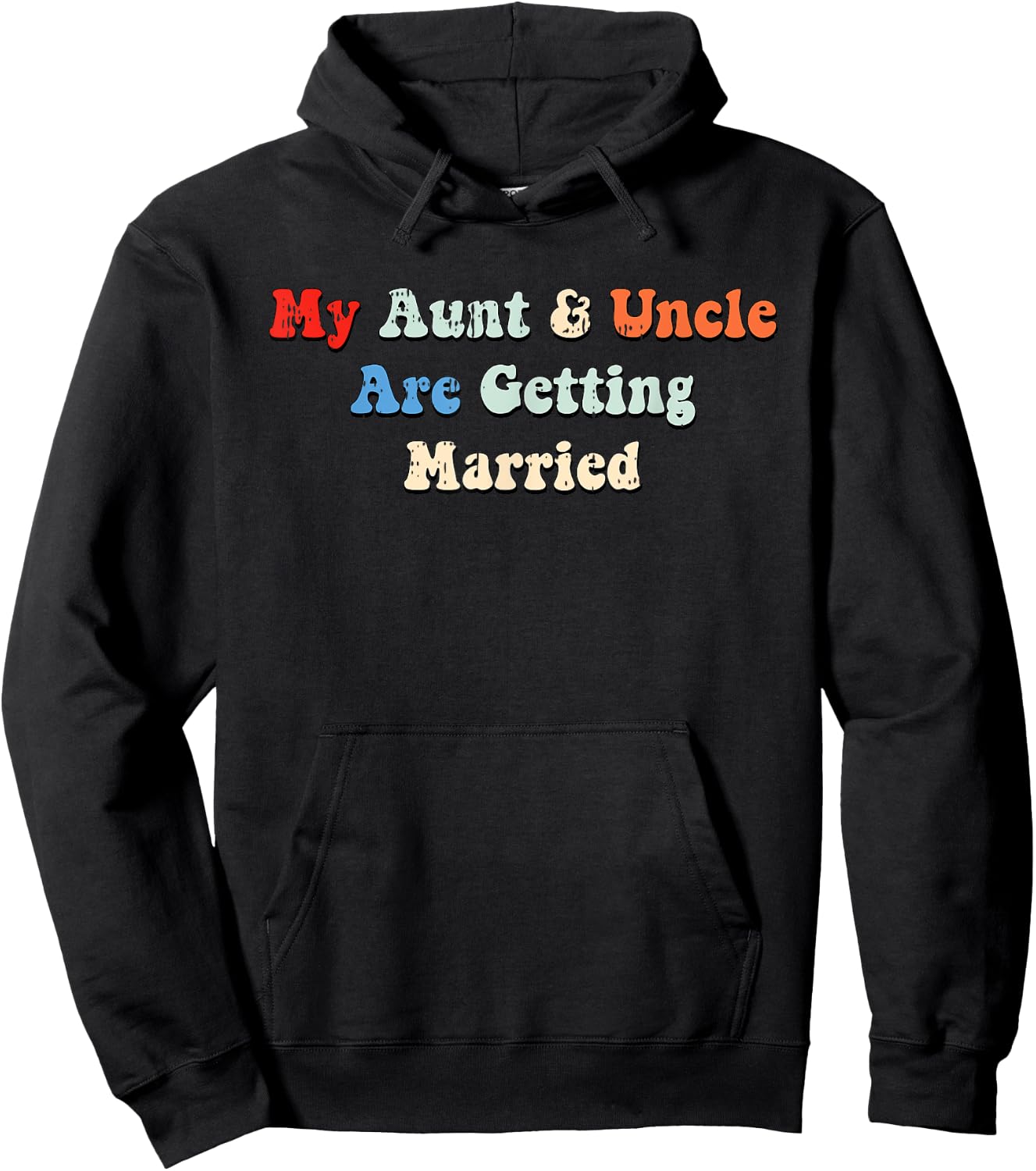 My Aunt And Uncle Are Getting Married Wedding Matching Hoodie - Hoodie | Black