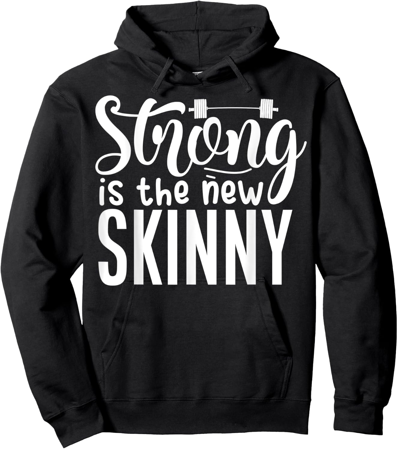 Strong Is The New Skinny Fitness Workout Exercise Gym Hoodie - Hoodie | Black