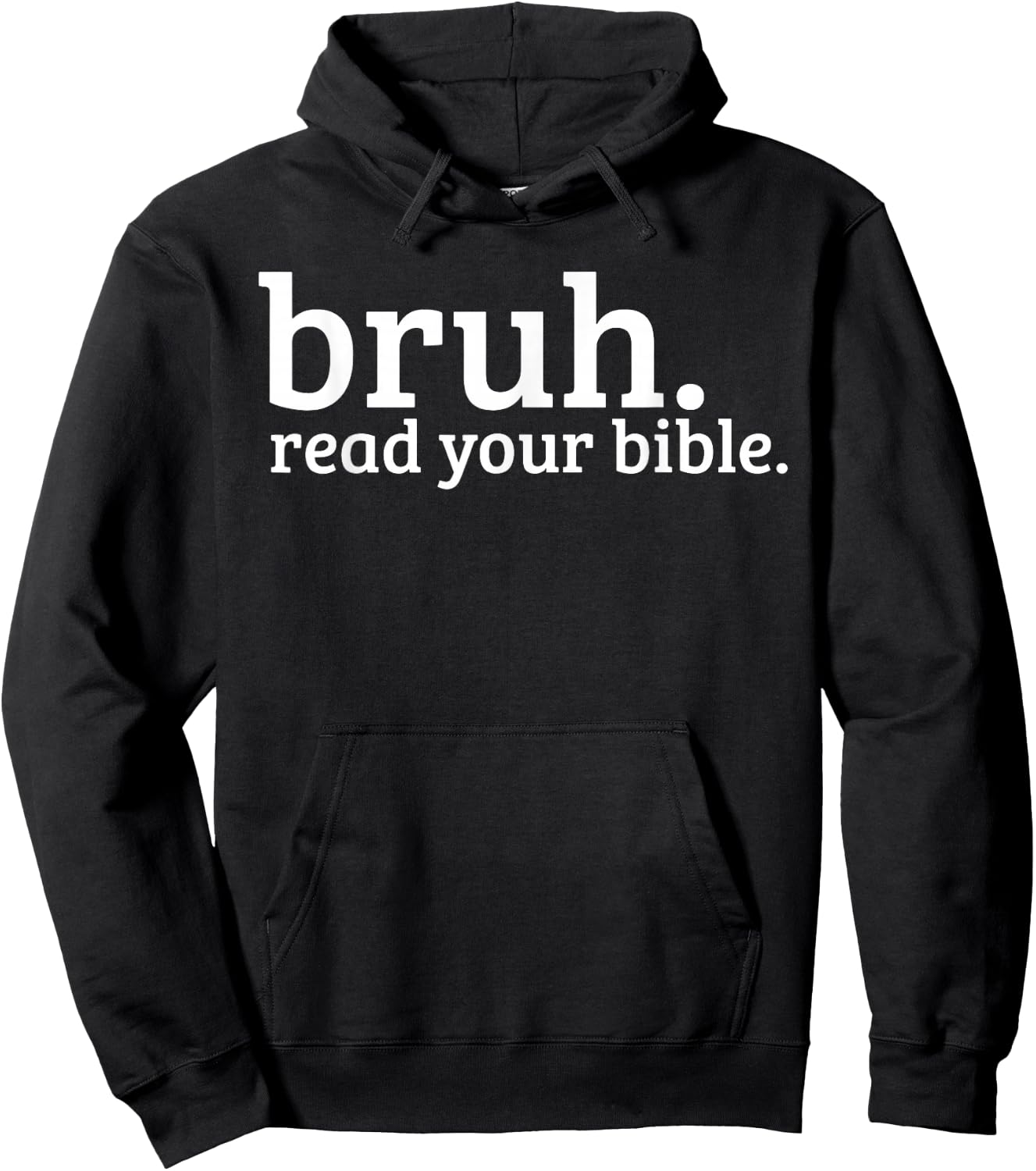 Bruh Meme Read Your Bible God Funny Christian Faith Church Hoodie - Hoodie | Black