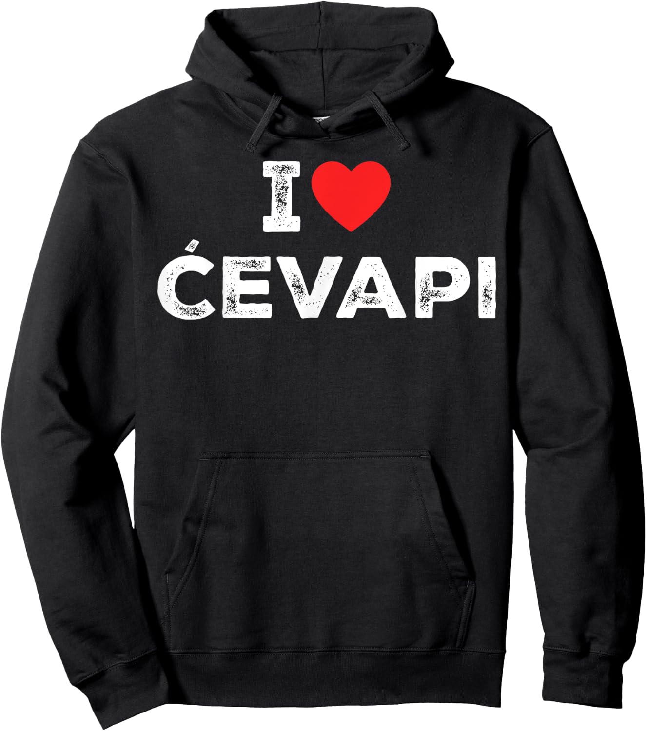I Love Cevapi I Heart Cevapi - Funny Balkan Food Hoodie - Hoodie | Black