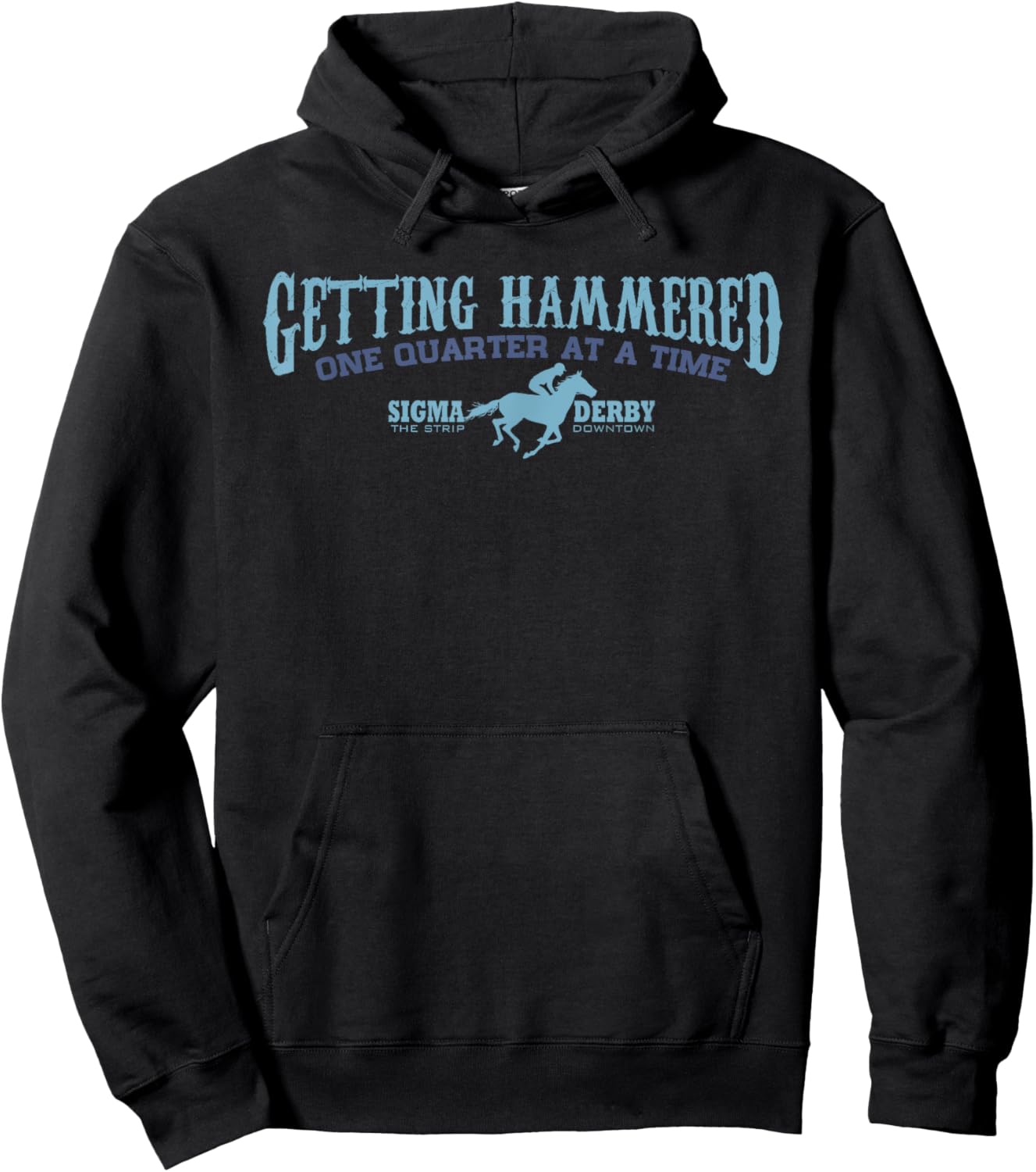 Sigma Derby Getting Hammerd Horse Racing Gambling Hoodie - Hoodie | Black