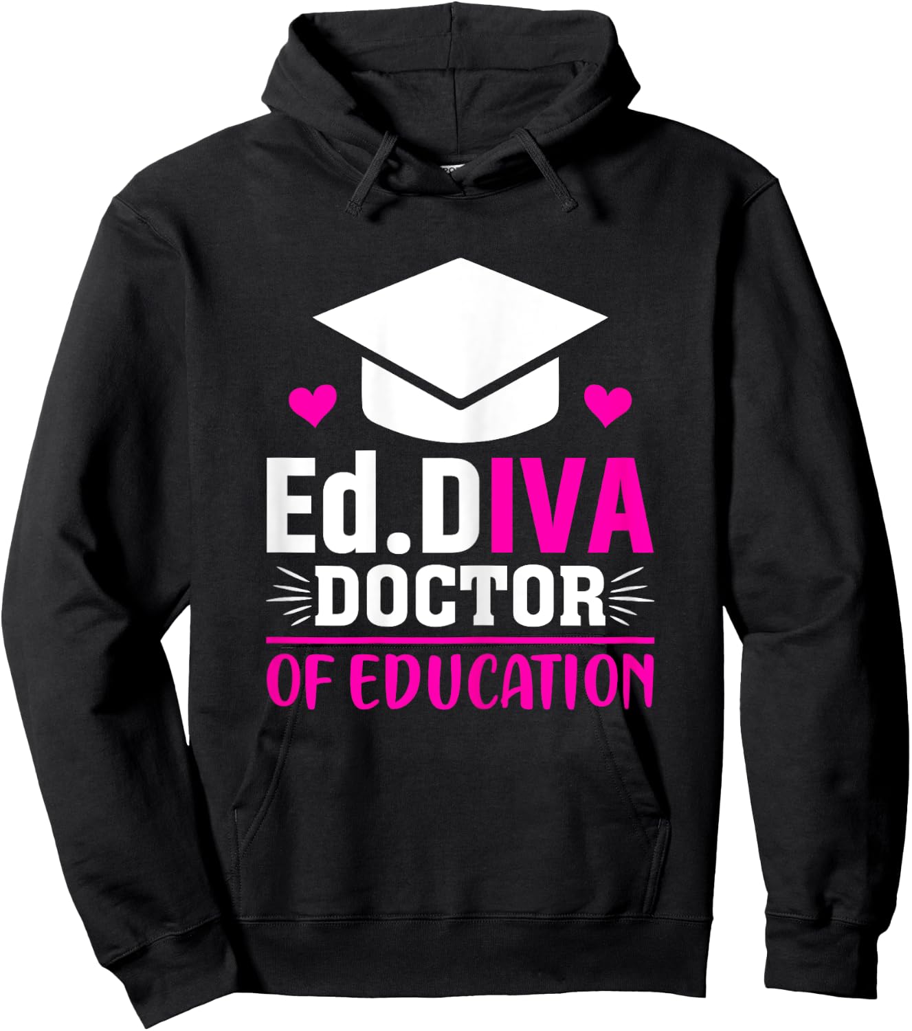 EdD Diva Doctor of Education Graduation Gifts Hoodie - Hoodie | Black