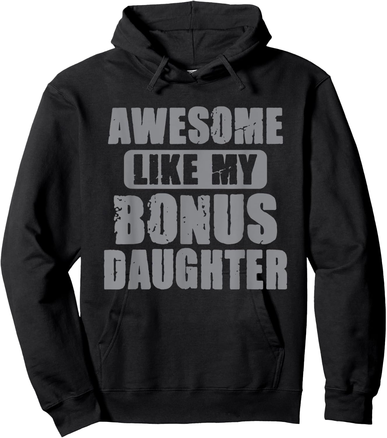 Awesome Like My Bonus Daughter Funny Dad Daughter Cool Hoodie - Hoodie | Black