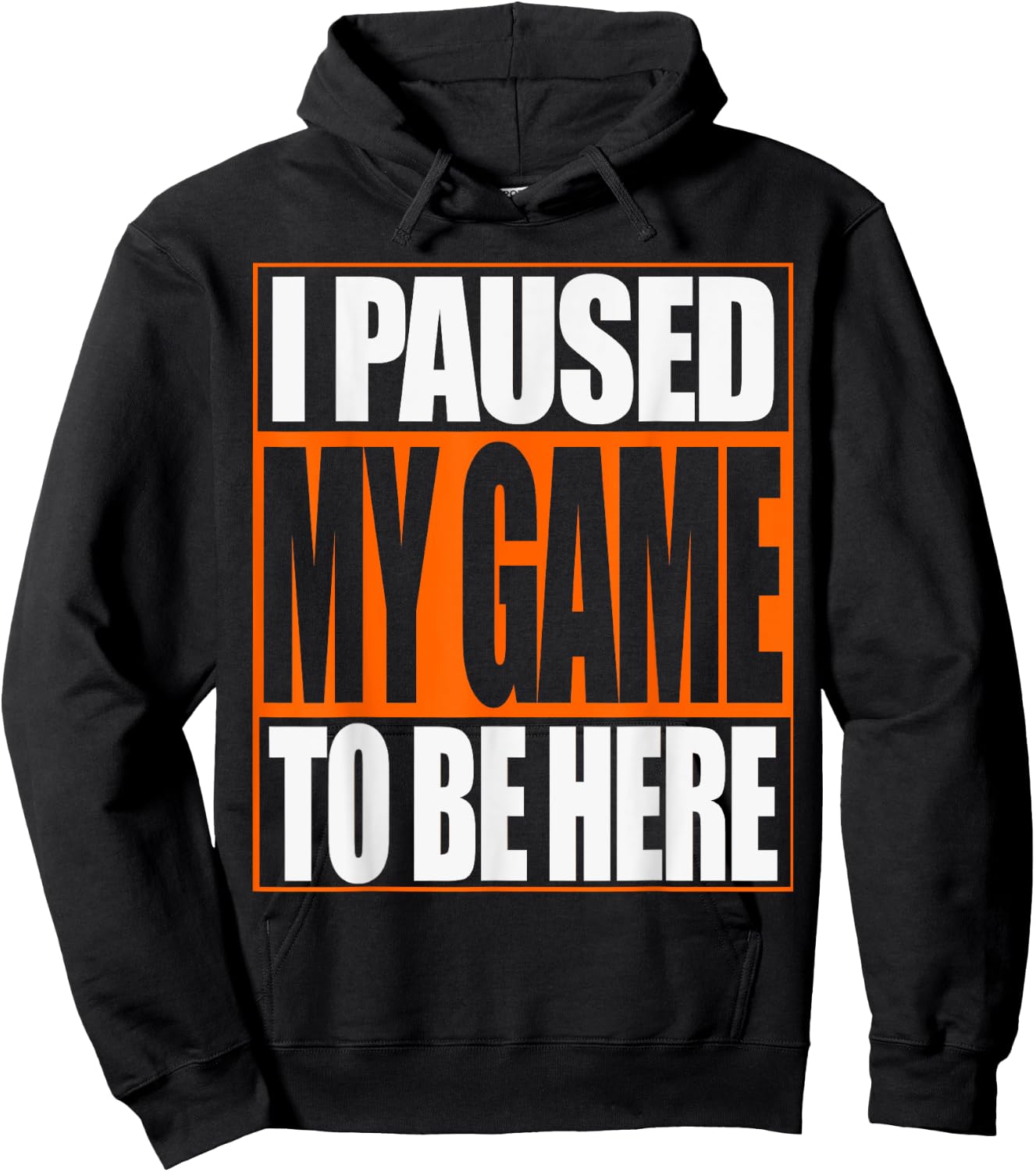 Video Gamer T Shirt Funny I Paused My Game To Be Here Hoodie - Hoodie | Black