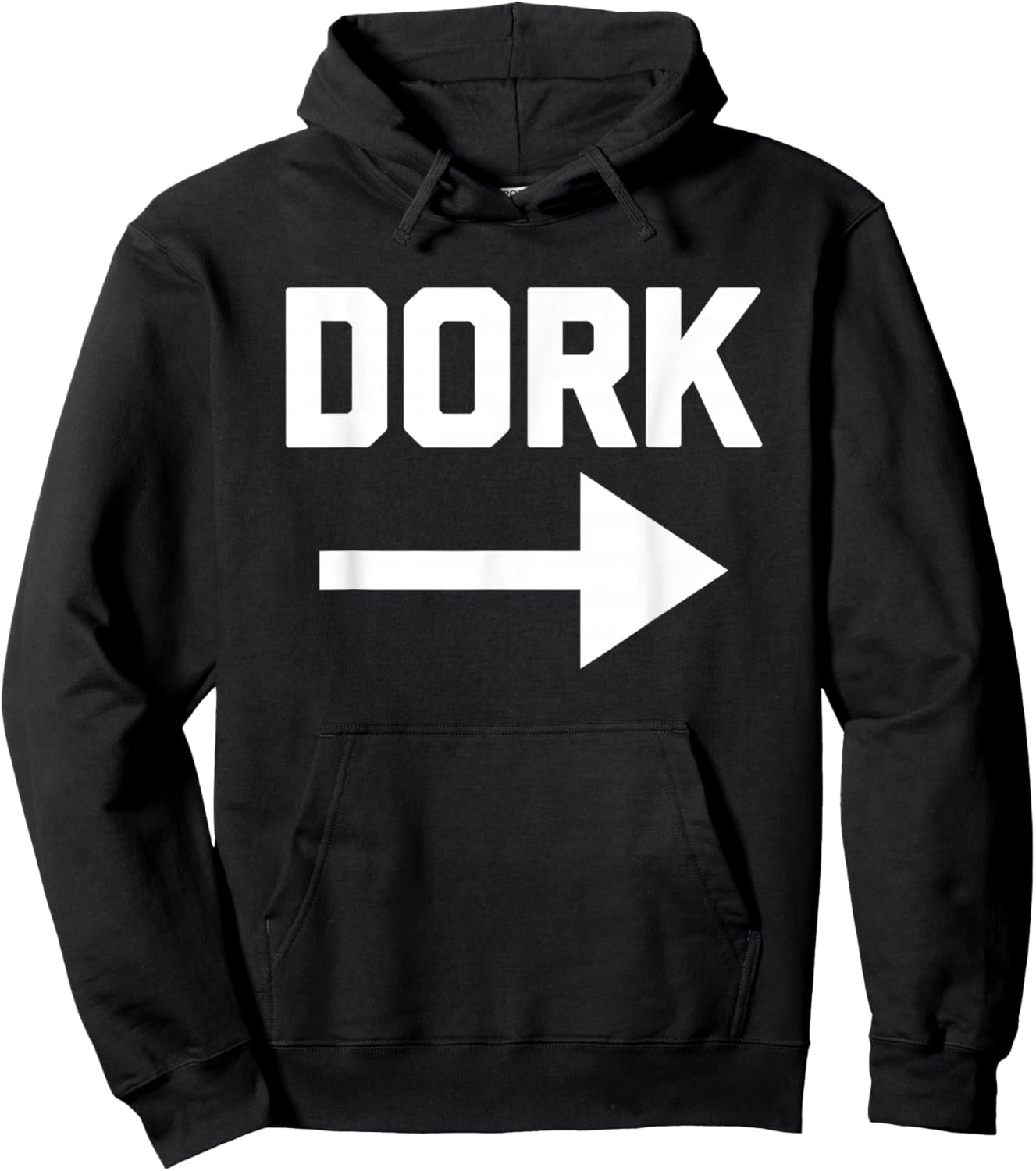 Dork (Pointing Arrow) - Funny Saying Sarcastic Humor Novelty Hoodie - Hoodie | Black