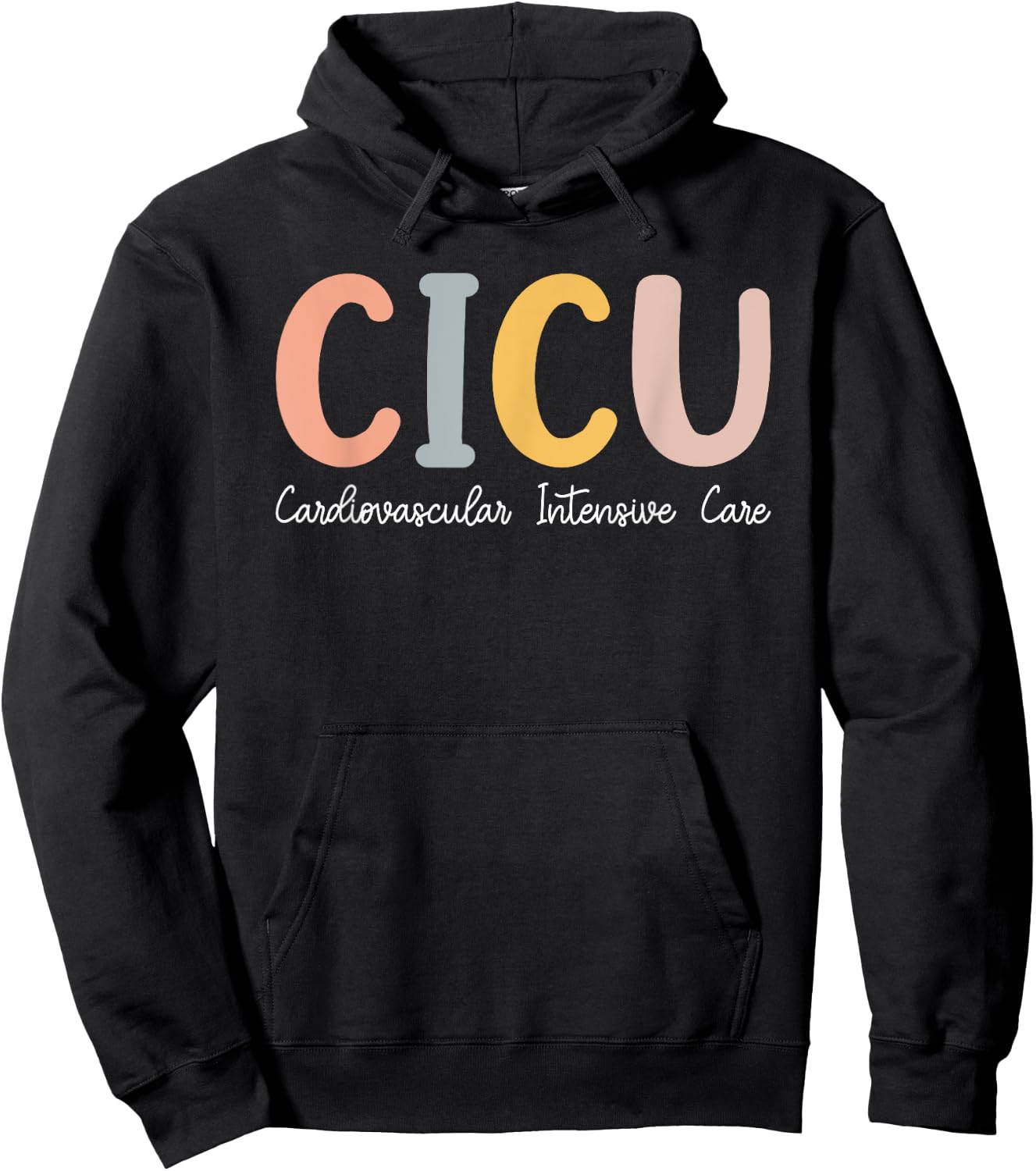 CICU Nurse Cardiac Intensive Care Unit Cvicu Nurse Hoodie - Hoodie | Black