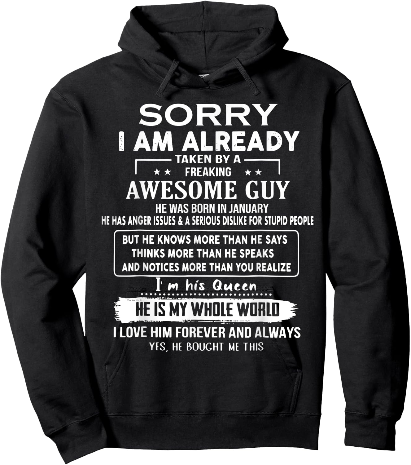 Sorry I Am Already Taken By A Freaking Awesome Guy January Hoodie - Hoodie | Black