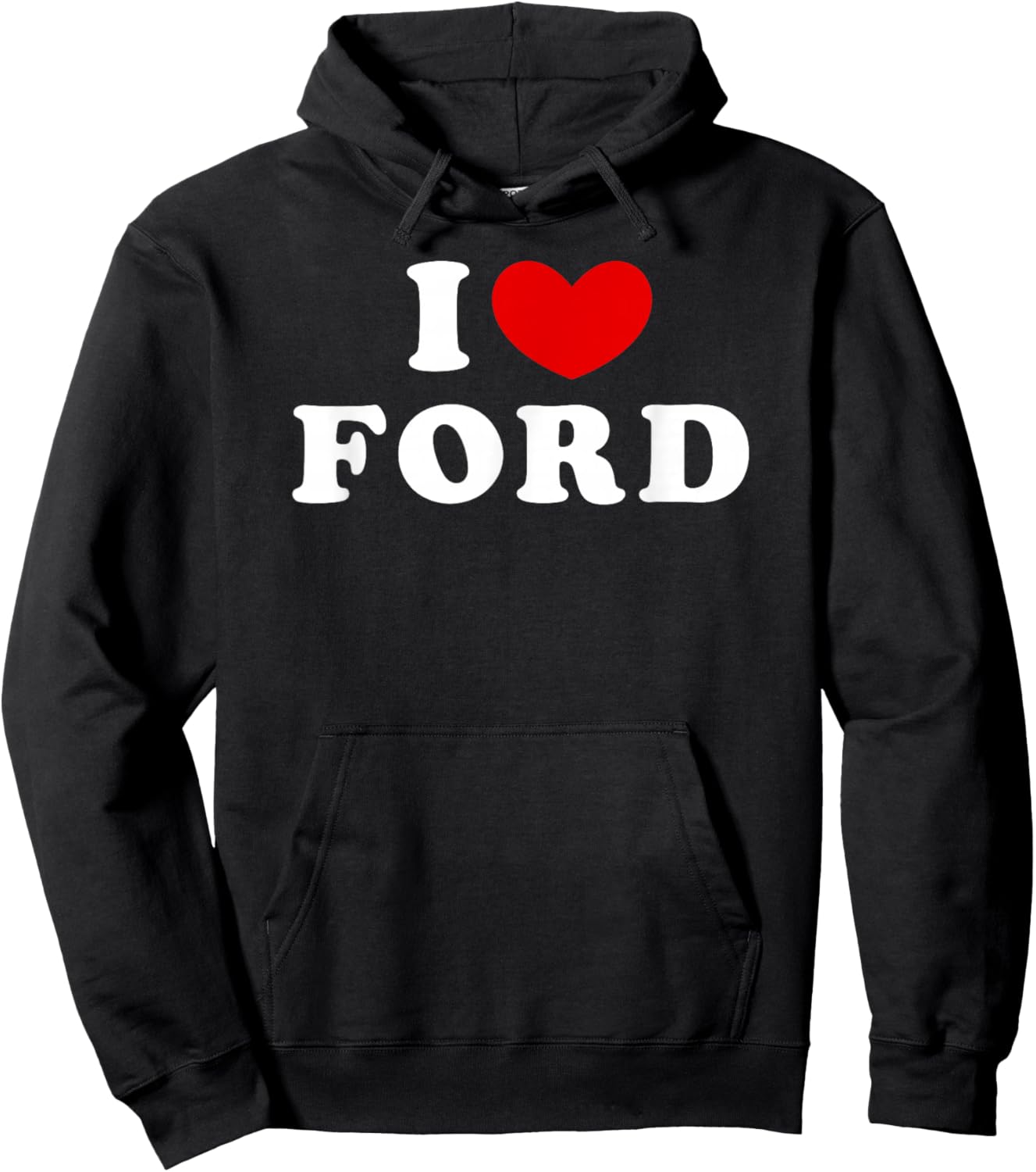 I Love Ford, I Love Ford Hoodie - Hoodie | Black