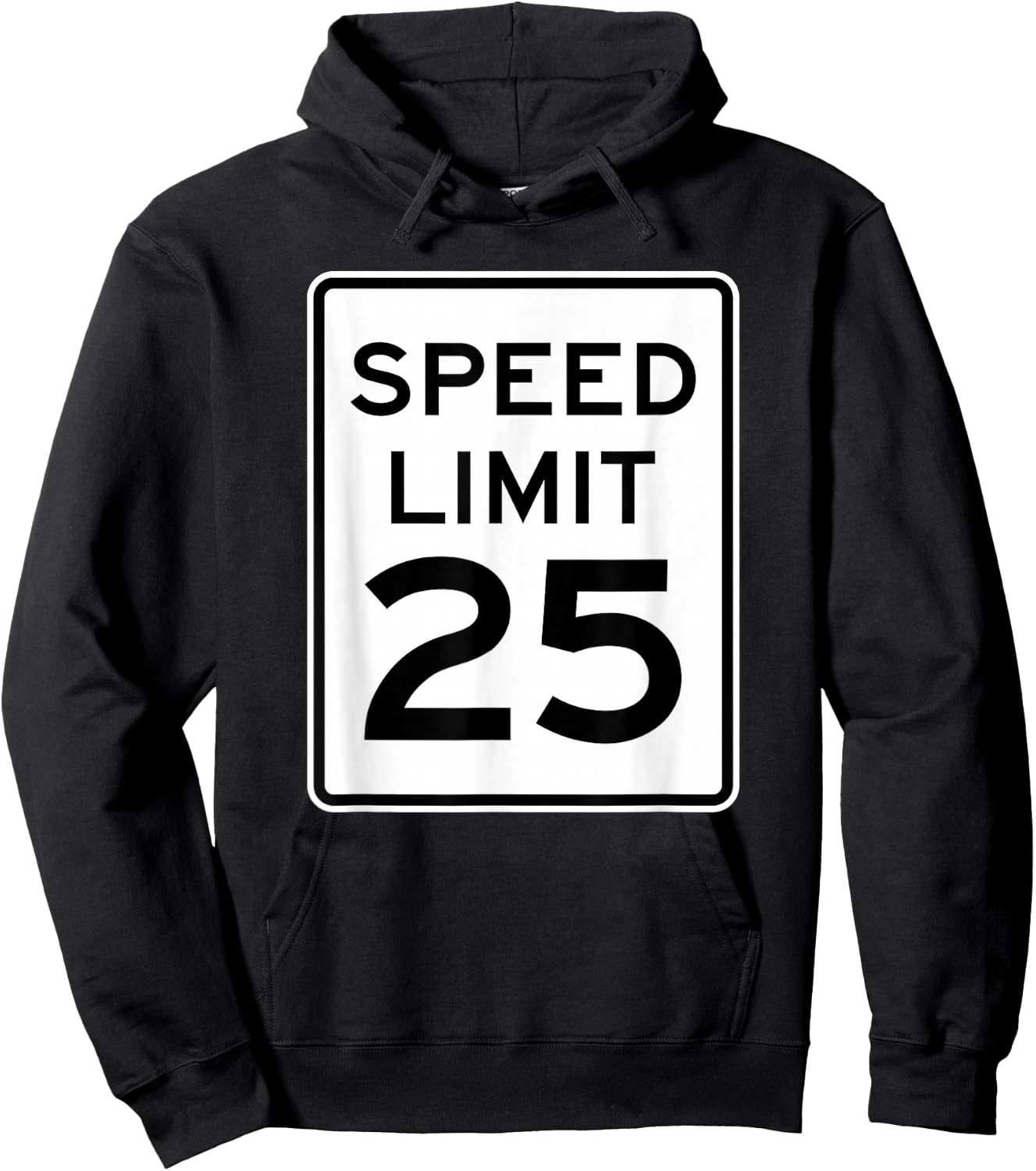 Speed Limit 25 MPH Street Traffic Sign For Runners Hoodie - Hoodie | Black