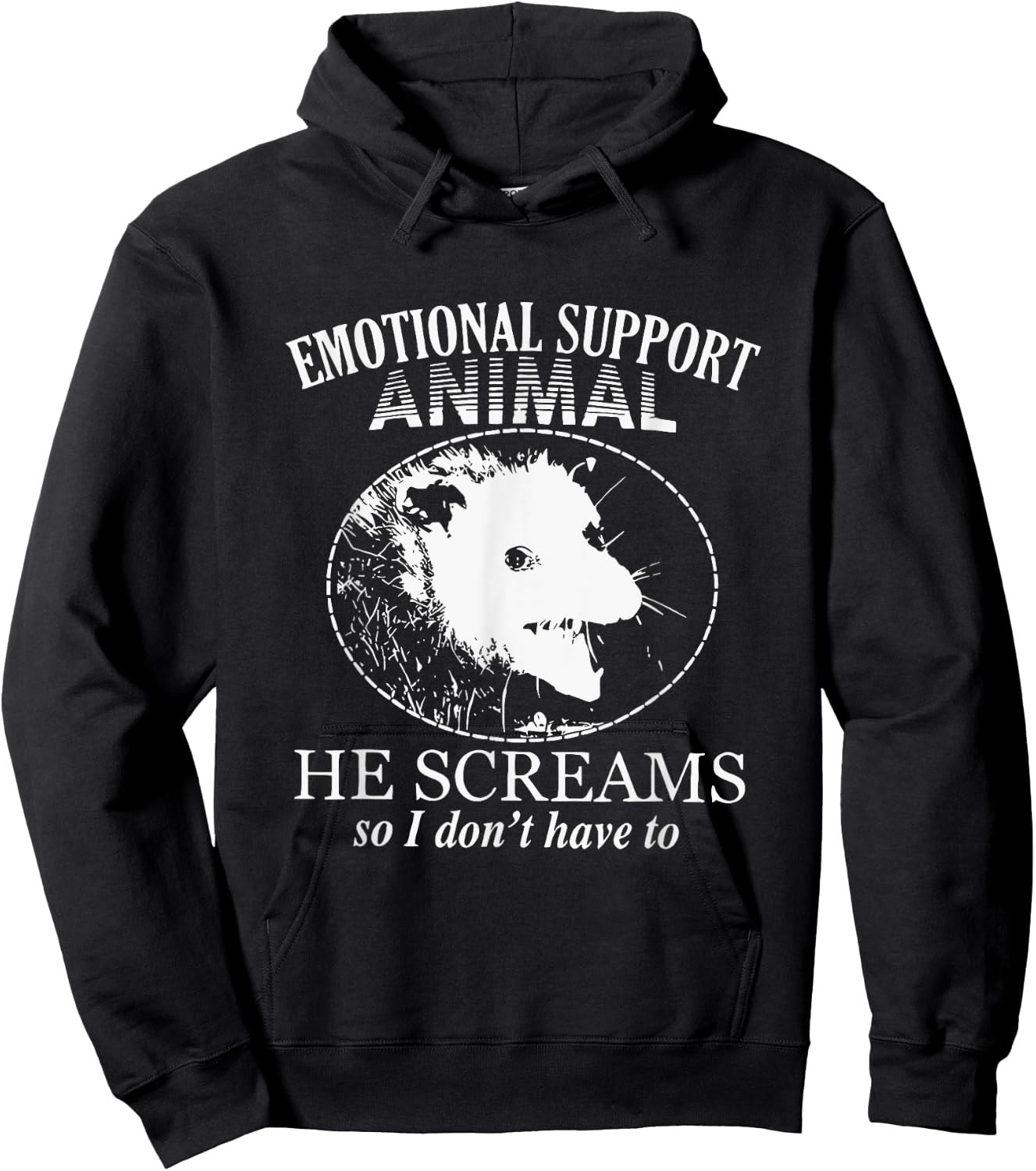 Emotional Support Animal He Screams So I Don't Have To Hoodie - Hoodie | Black