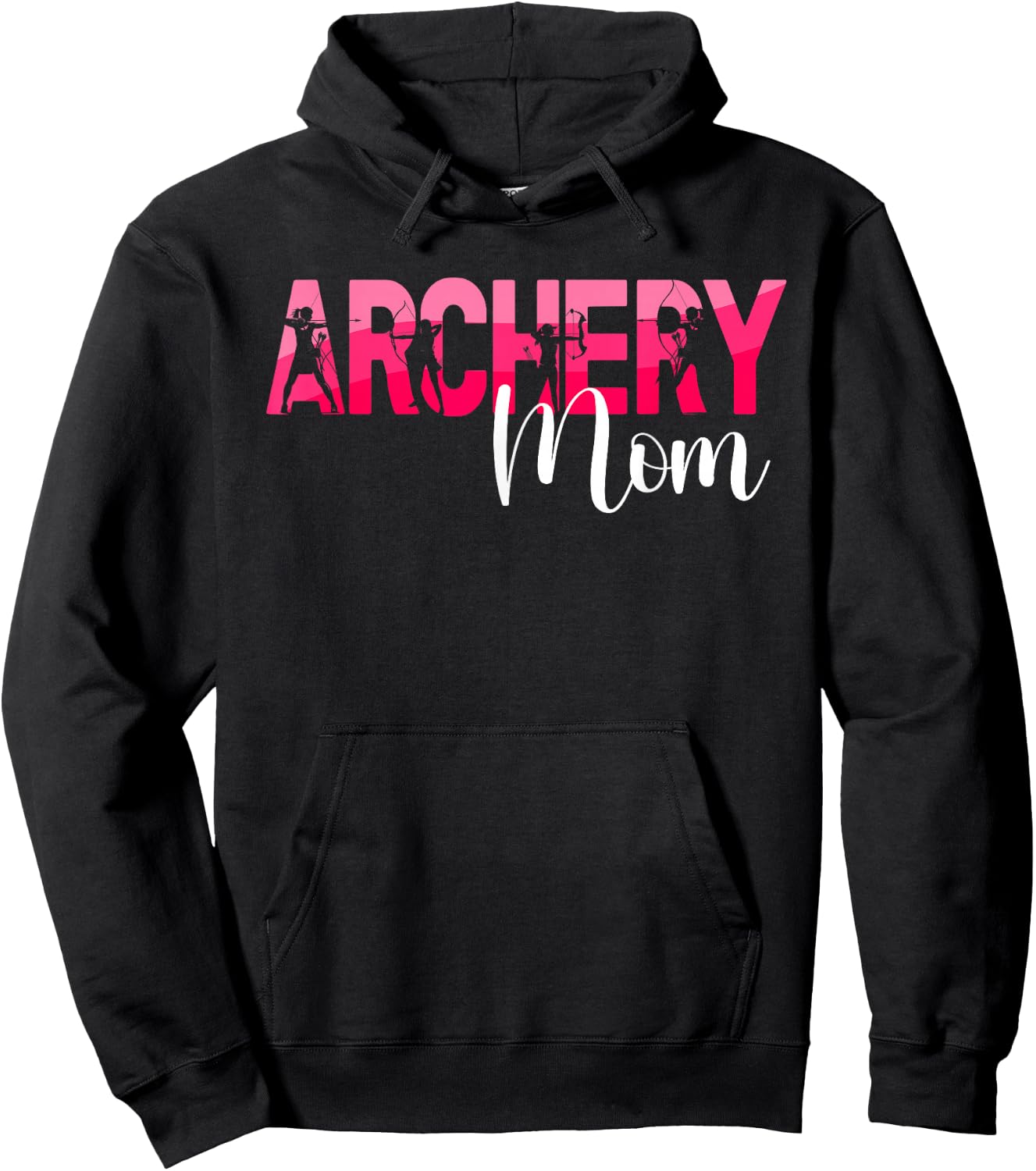 Archery Mom Of An Archer Mom Archery Mother Archery Mama Hoodie - Hoodie | Black