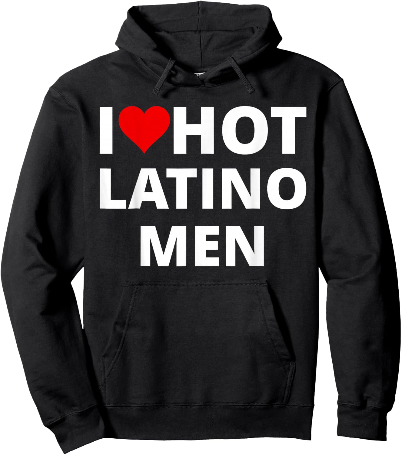 I Love Hot Latino Men, With A Red Heart Hoodie - Hoodie | Black