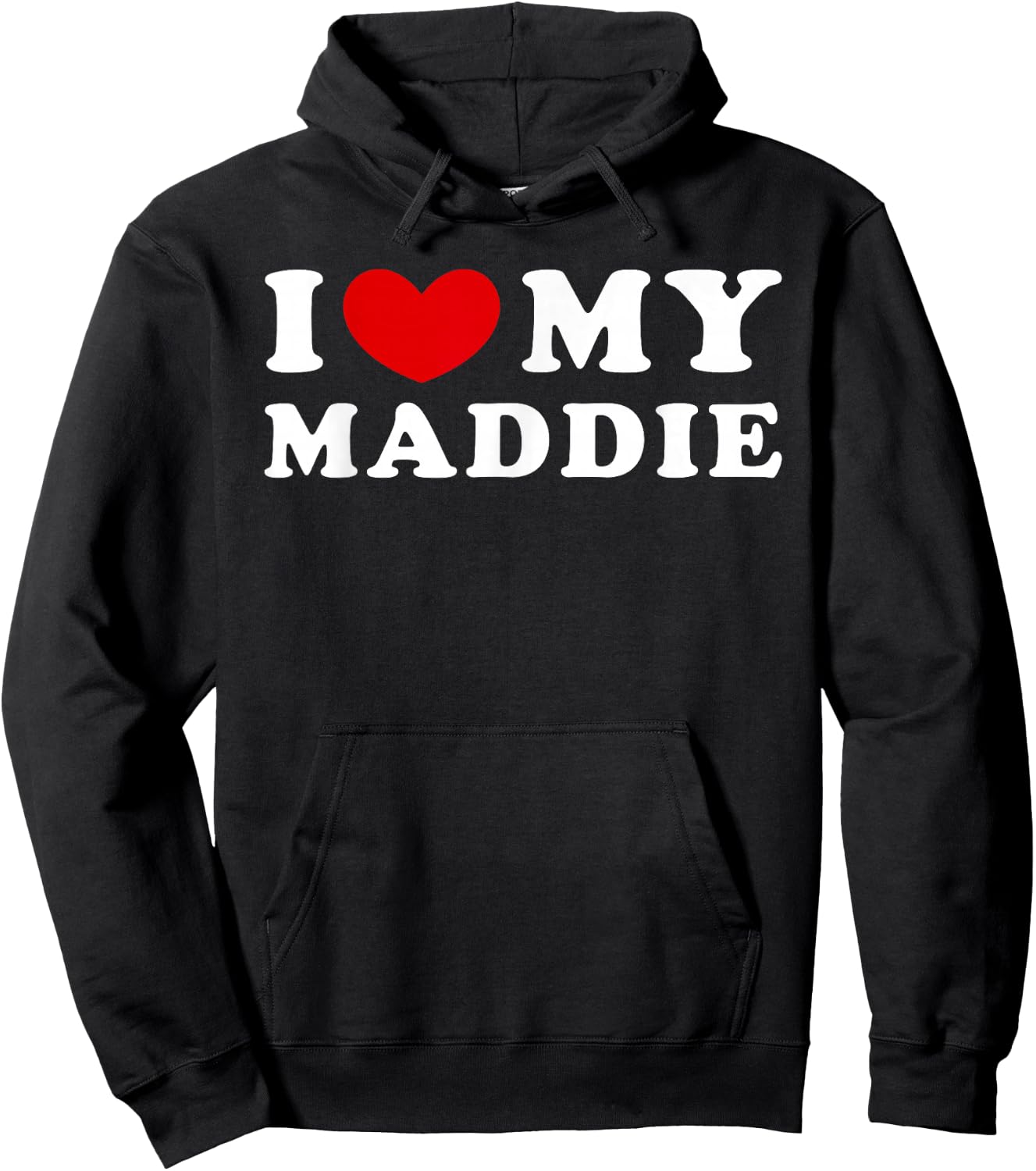 I Love My Maddie, I Love My Maddie Hoodie - Hoodie | Black