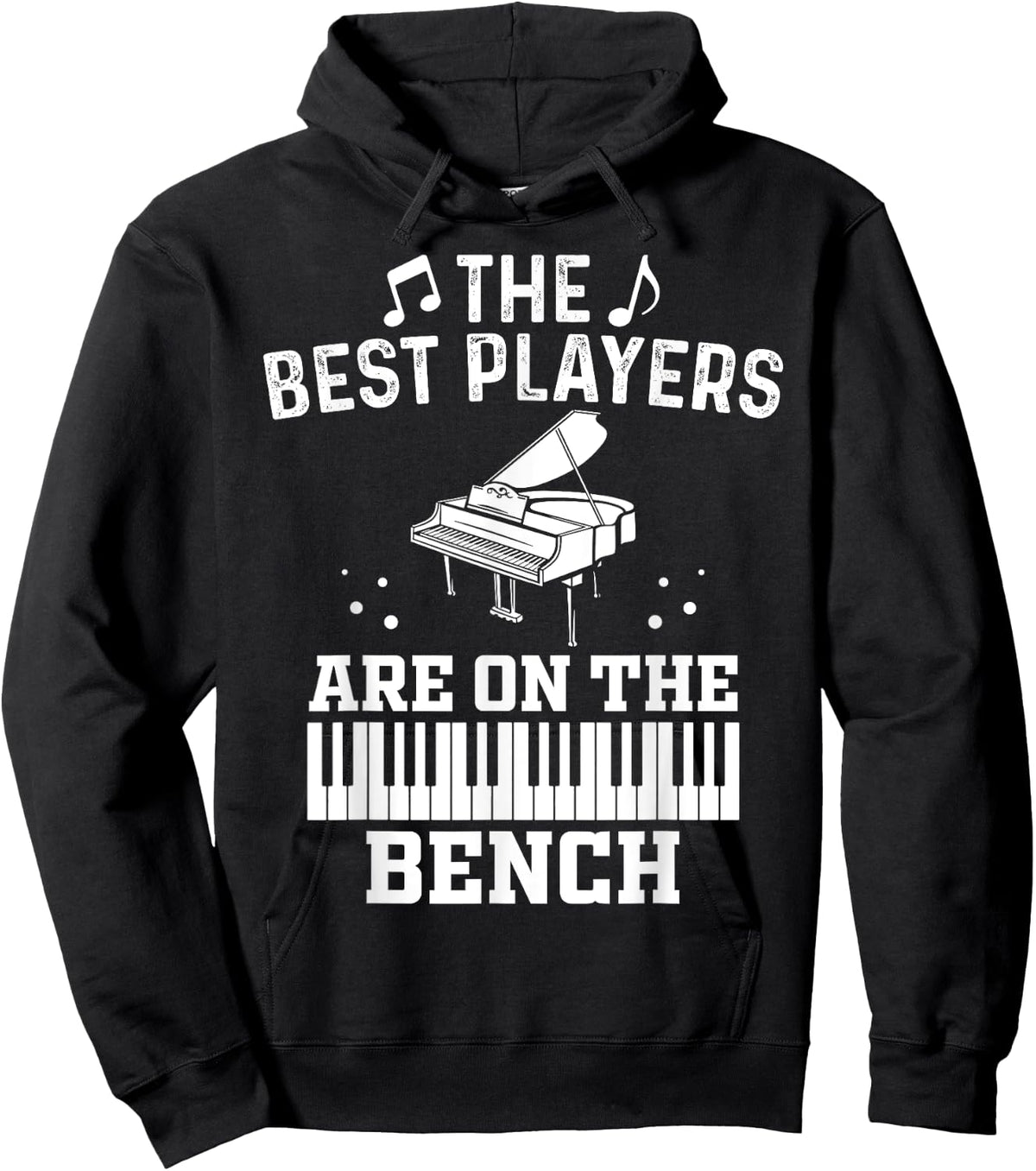 The Best Players Are On The Bench Proud Pianist Player Hoodie - Hoodie | Black