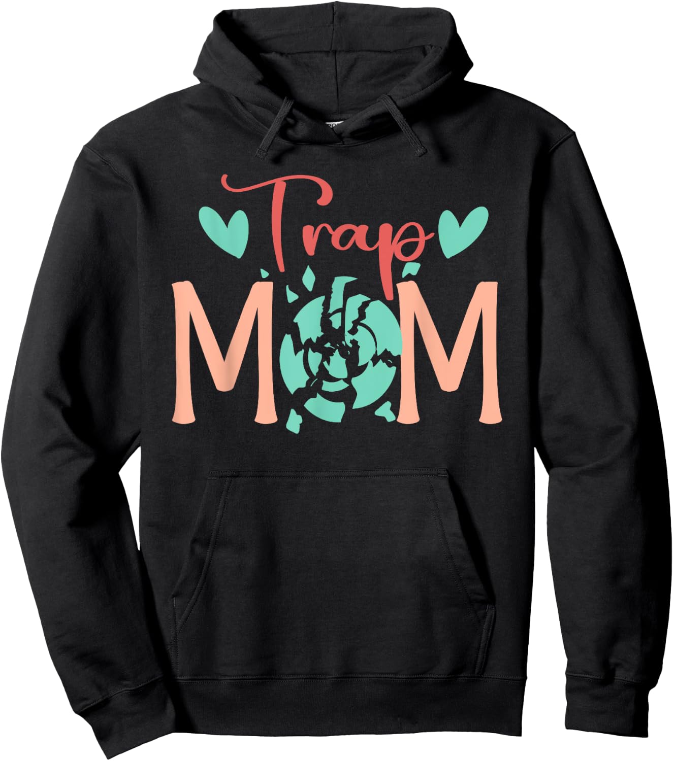 Trap Mom Trap Shooting Mom Trap Shooting Mother Hoodie - Hoodie | Black