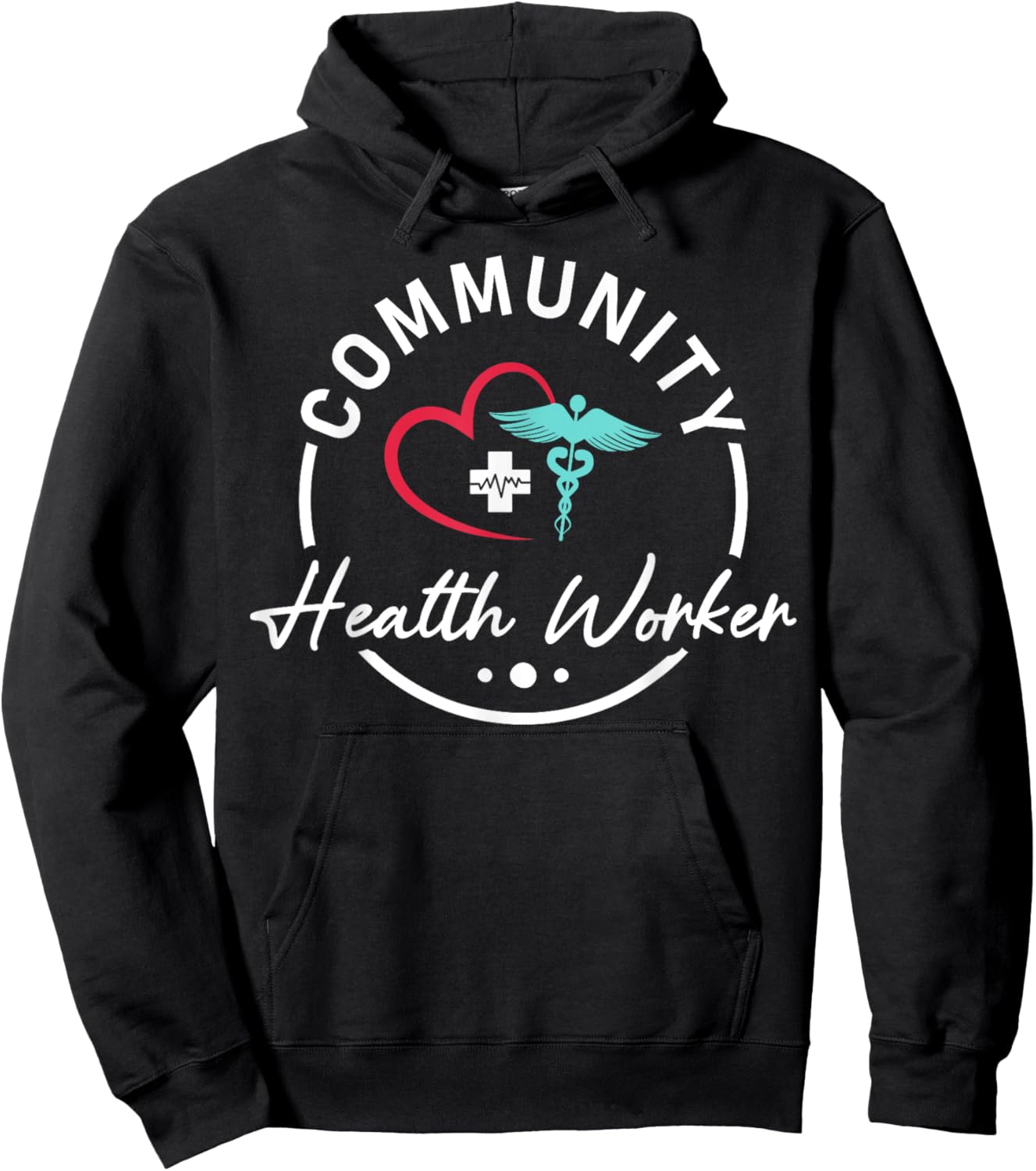 Community Health Worker Appreciation Healthcare Hoodie - Hoodie | Black