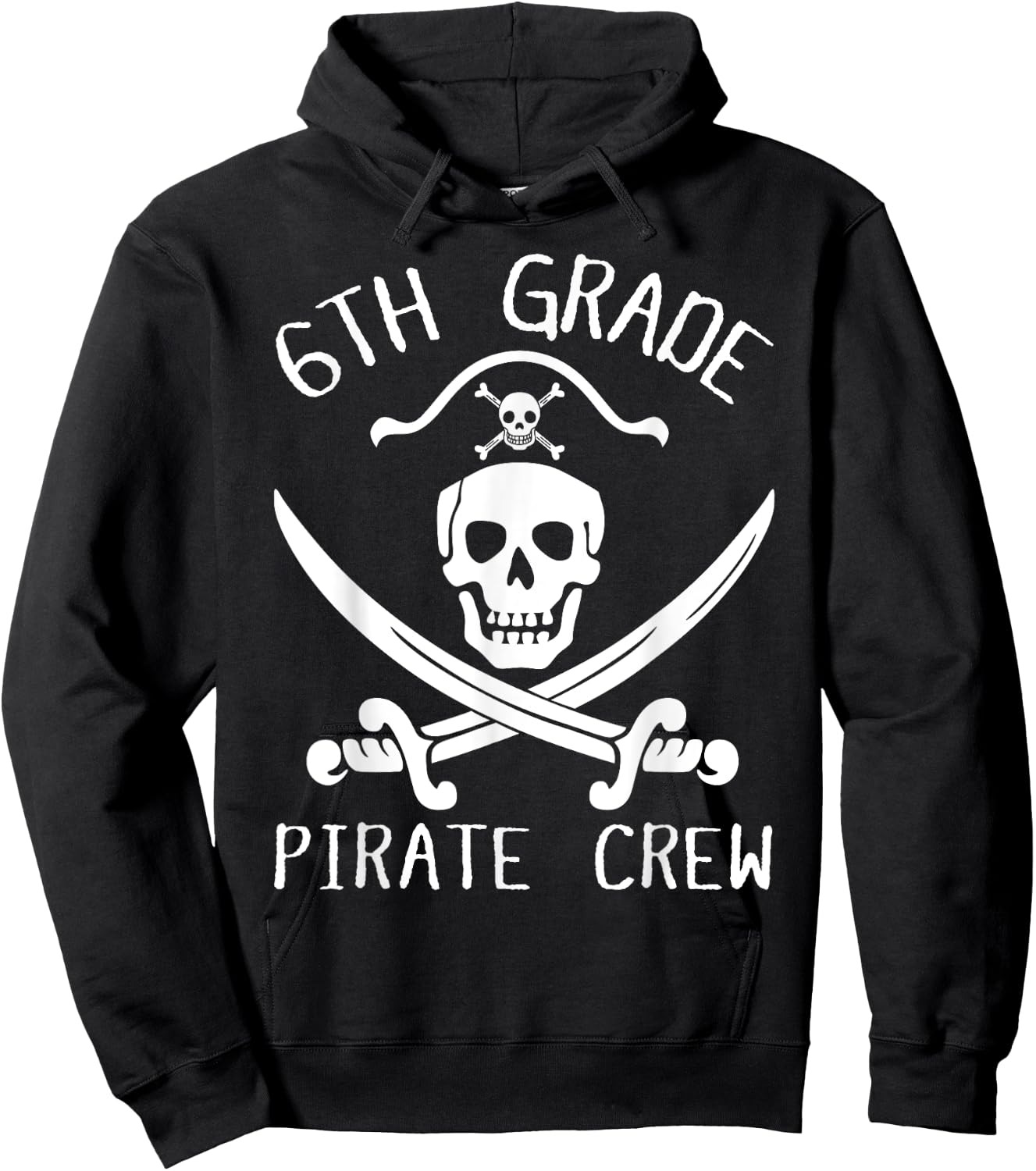 6th Grade Pirate Crew Halloween Costume Teacher Student Hoodie - Hoodie | Black