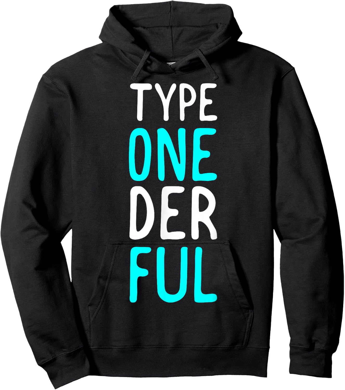 Type Onederful Funny Diabetic Type 1 Diabetes Support Hoodie - Hoodie | Black