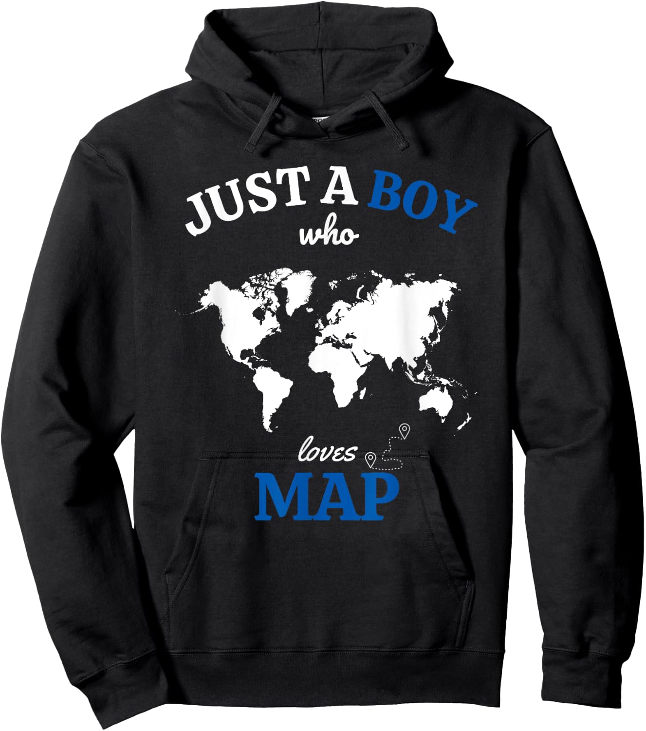 Just a Boy Who Loves Map Funny Geography Map Hoodie - Hoodie | Black