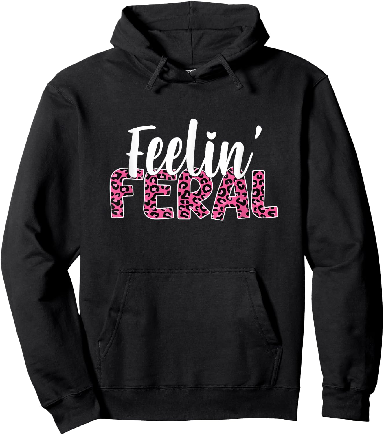 Leopard Feelin Feral For Toddler And Feral Child Flower Girl Hoodie - Hoodie | Black