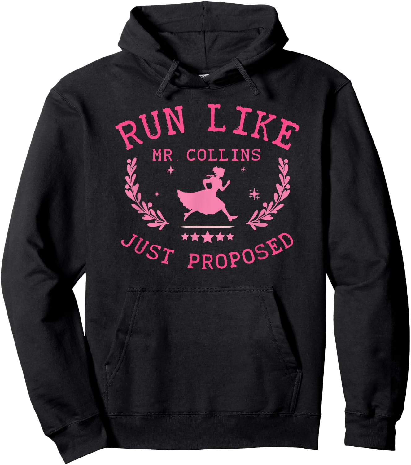 Fun Austen Run Like Mr. Collins Just Proposed Design Hoodie - Hoodie | Black