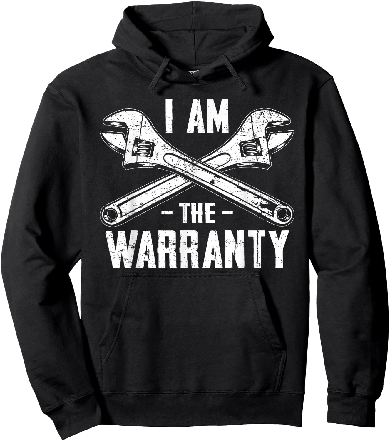 I am the warranty Funny design Hoodie - Hoodie | Black