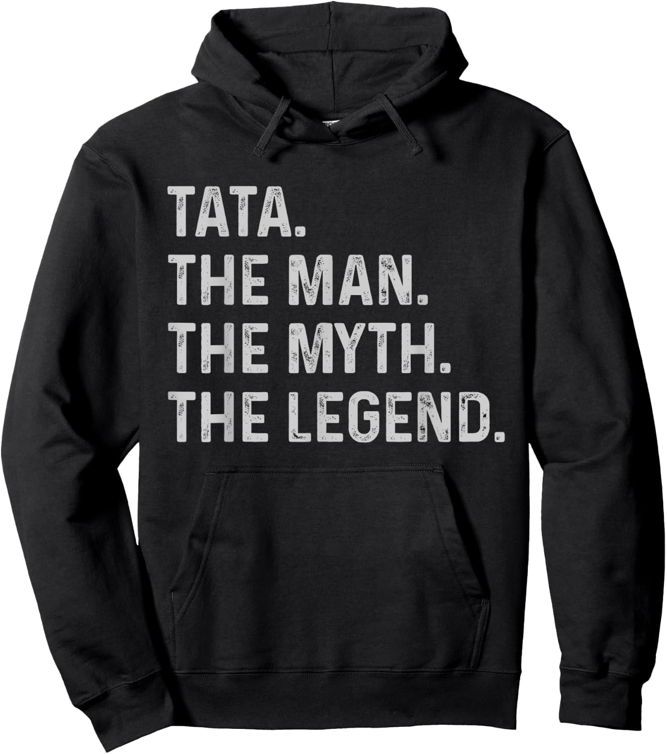 Tata The Man The Myth The Legend - Funny Gift Tata Hoodie - Hoodie | Black