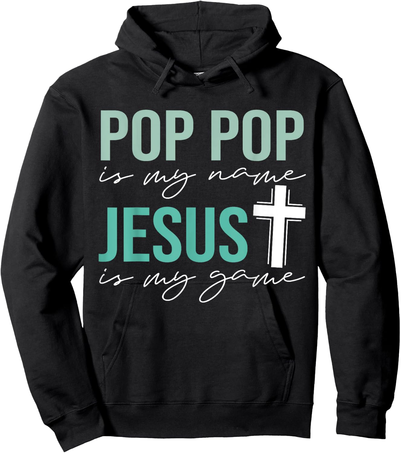 Pop Pop Is My Name Jesus Is My Game Christian Grandpa Hoodie - Hoodie | Black
