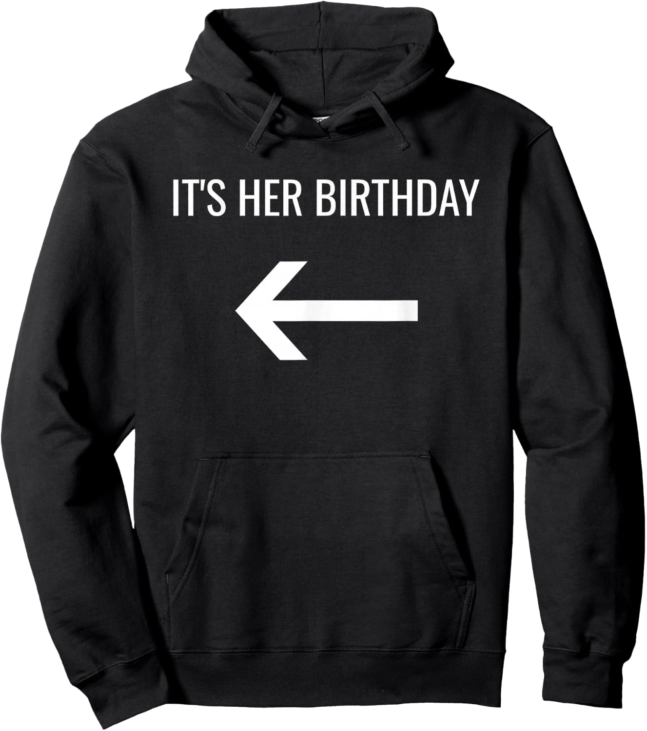 It's Her Birthday Arrow Pointing Right Single Or Set Hoodie - Hoodie | Black