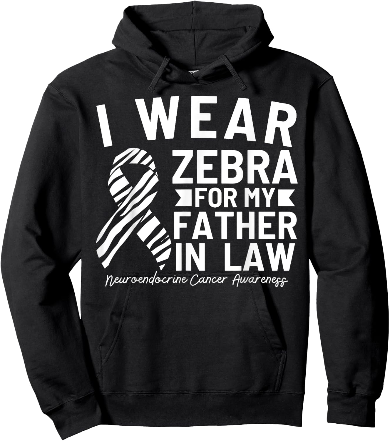 I Wear Zebra For My Father In Law Neuroendocrine Cancer Hoodie - Hoodie | Black