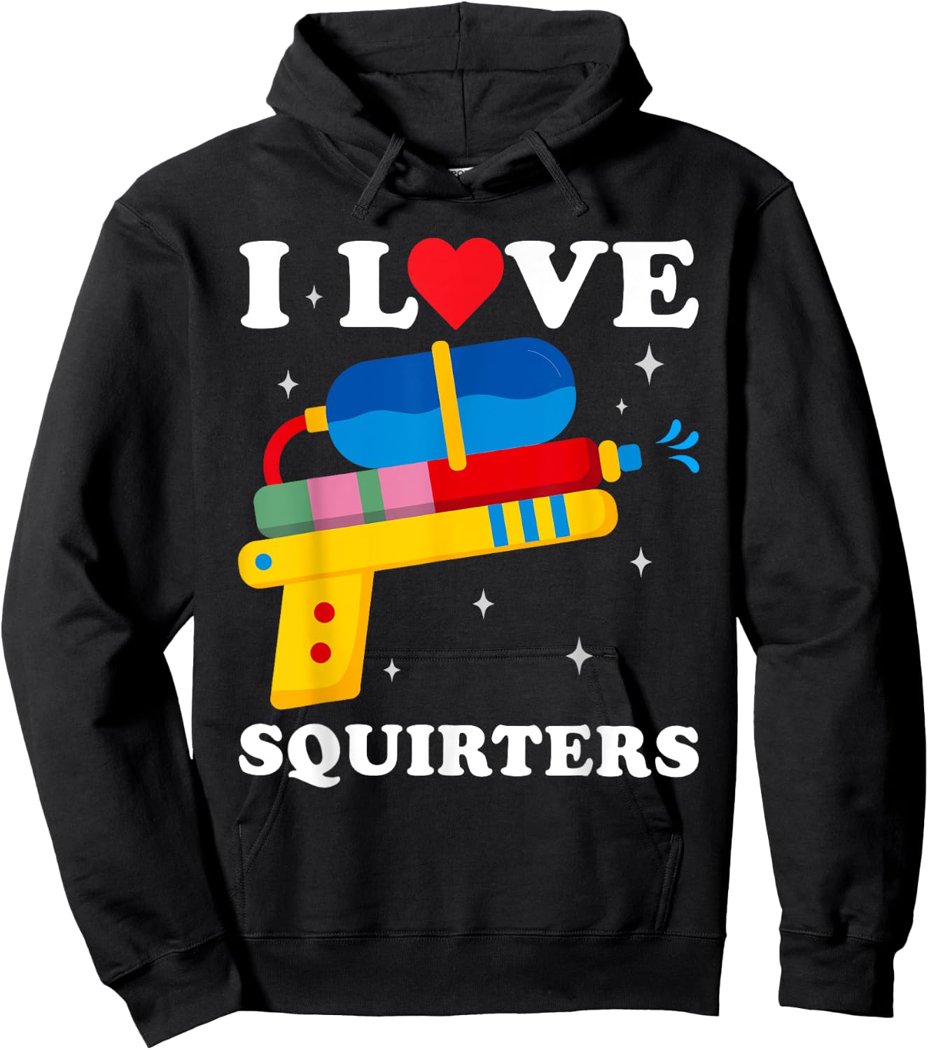 I Love Squirters Funny I Heart Squirters Water Gun Hoodie - Hoodie | Black