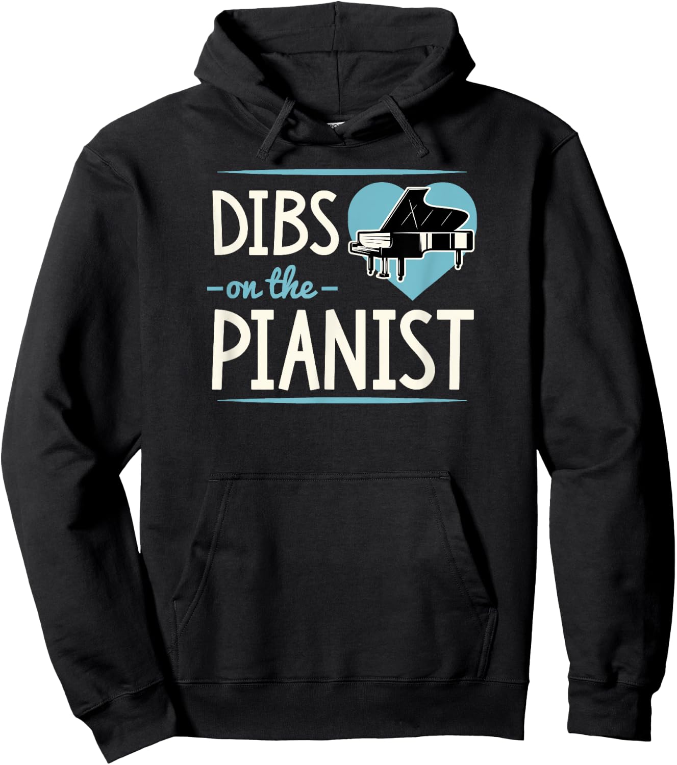 Dibs On The Pianist Romantic Valentine's Day Piano Player Hoodie - Hoodie | Black
