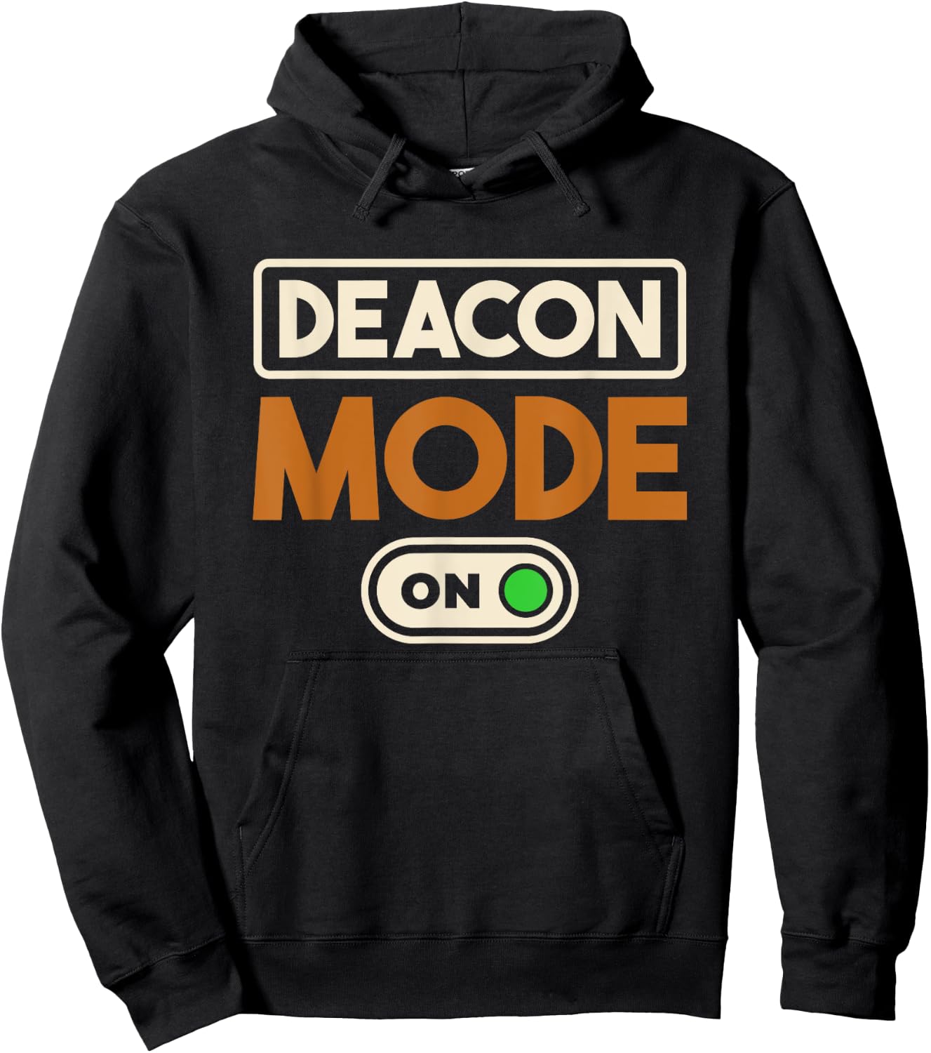 Deacon Mode On, Christianity Minister and Church Deacon Hoodie - Hoodie | Black