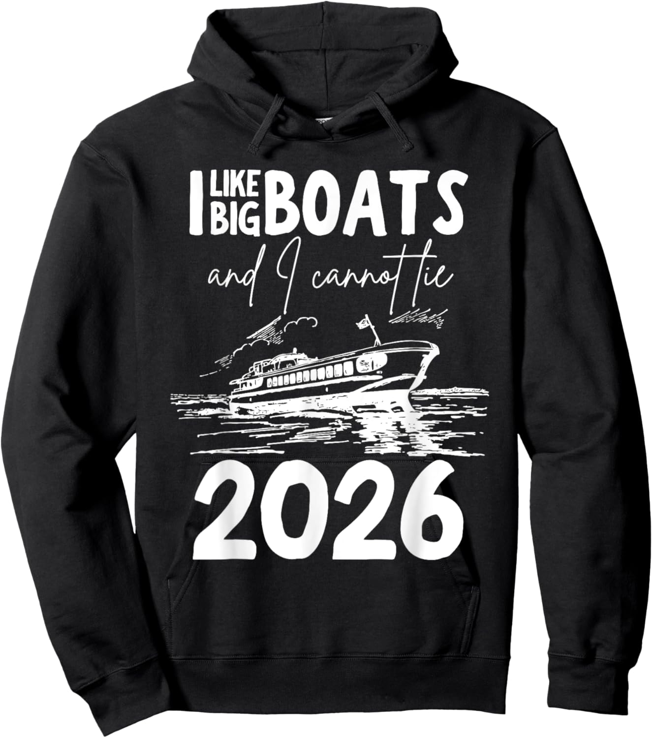 Like Big Boats And I Cannot Lie 2026 Funny Cruise Vacation Hoodie - Hoodie | Black