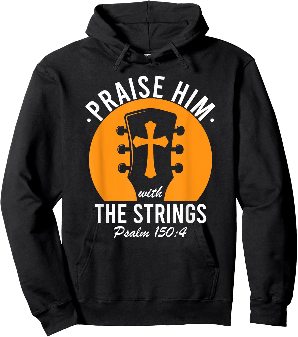 Praise Him With The Strings Psalm 150 Christian Guitar Music Hoodie - Hoodie | Black