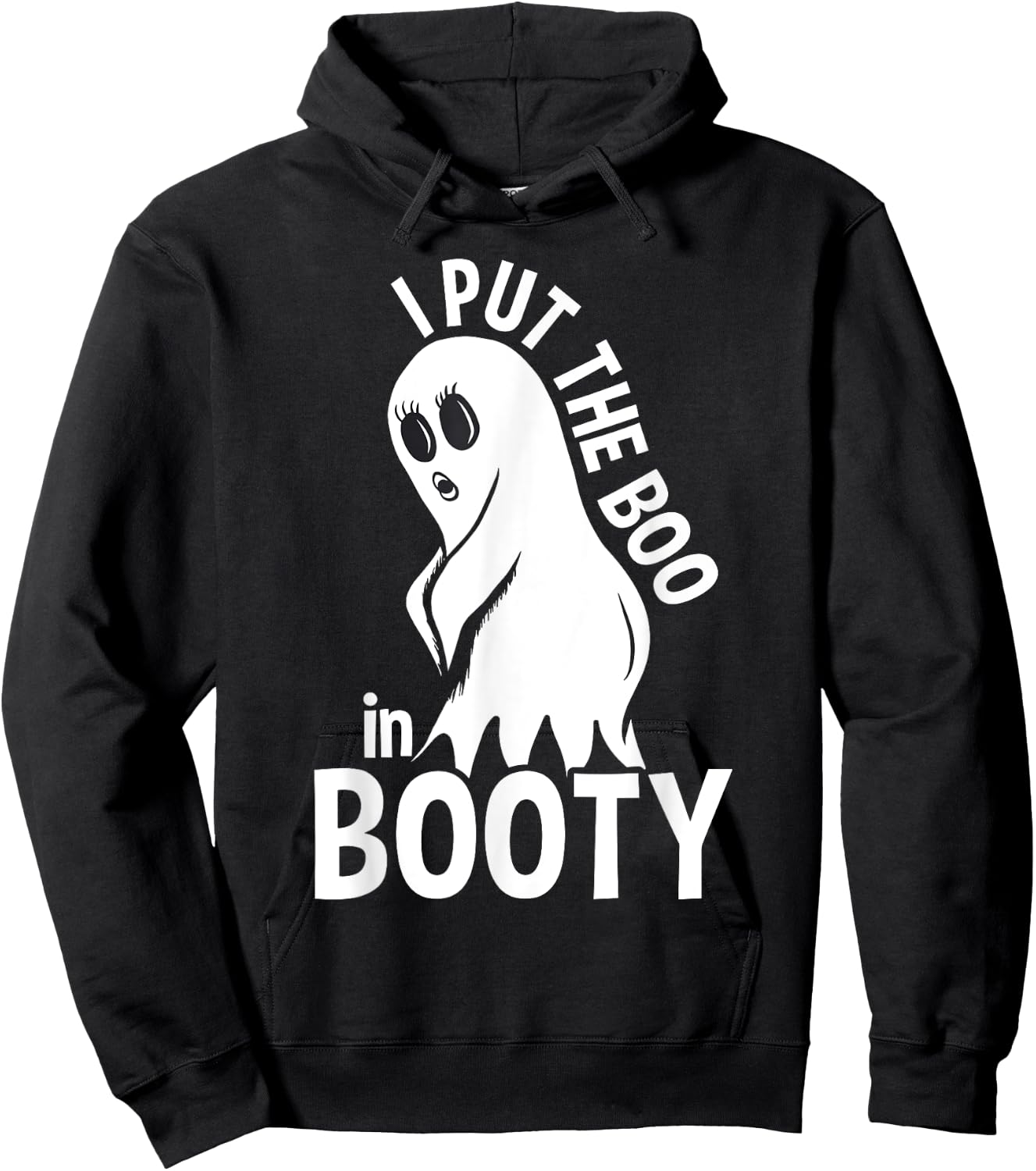 Funny Halloween Sexy Ghost I Put The Boo In Booty Hoodie - Hoodie | Black
