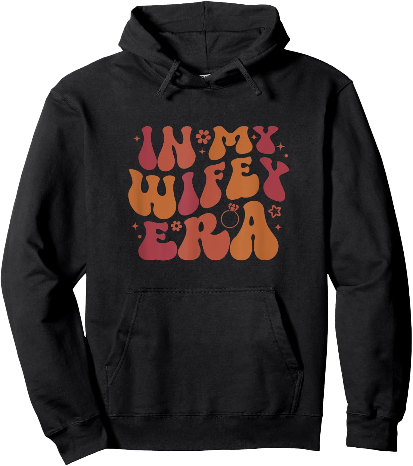 In My Wifey Era Groovy Funny Wife Bride Fiance Engagement Hoodie - Hoodie | Black