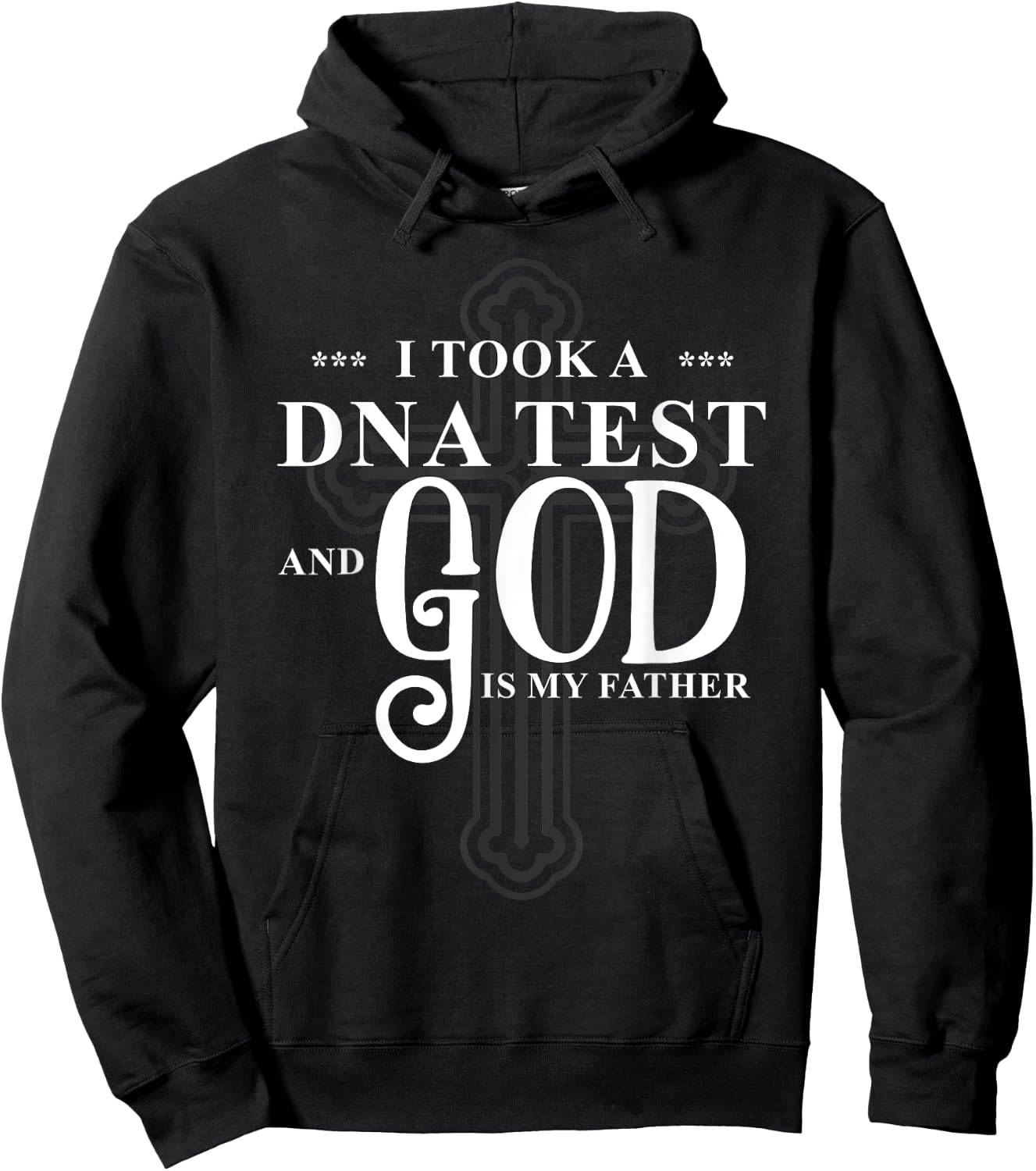 I Took A DNA Test God Is My Father Jesus Christian Bible Hoodie - Hoodie | Black