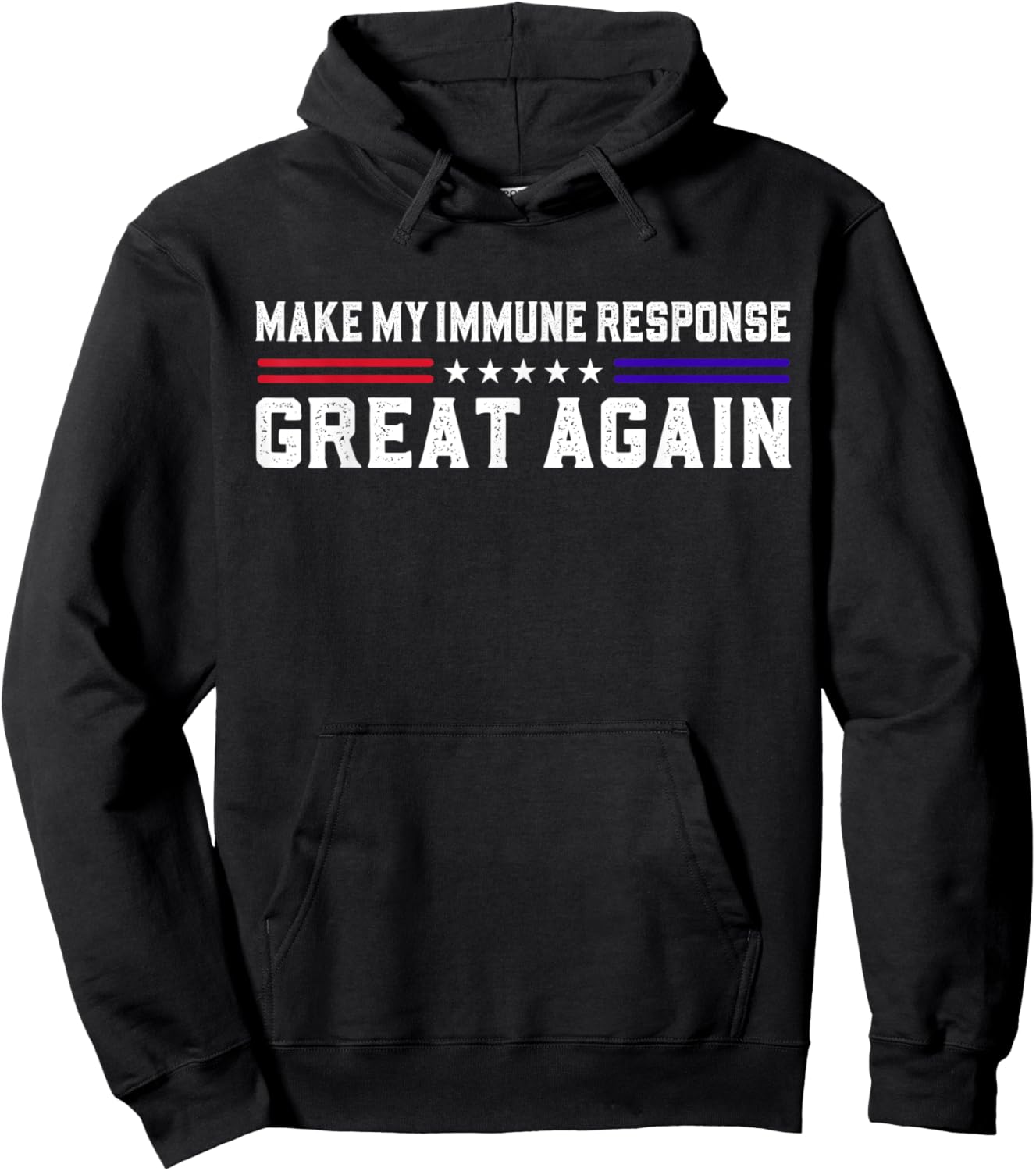 Make My Immune Response Great Again Funny Autoimmune Disease Hoodie - Hoodie | Black