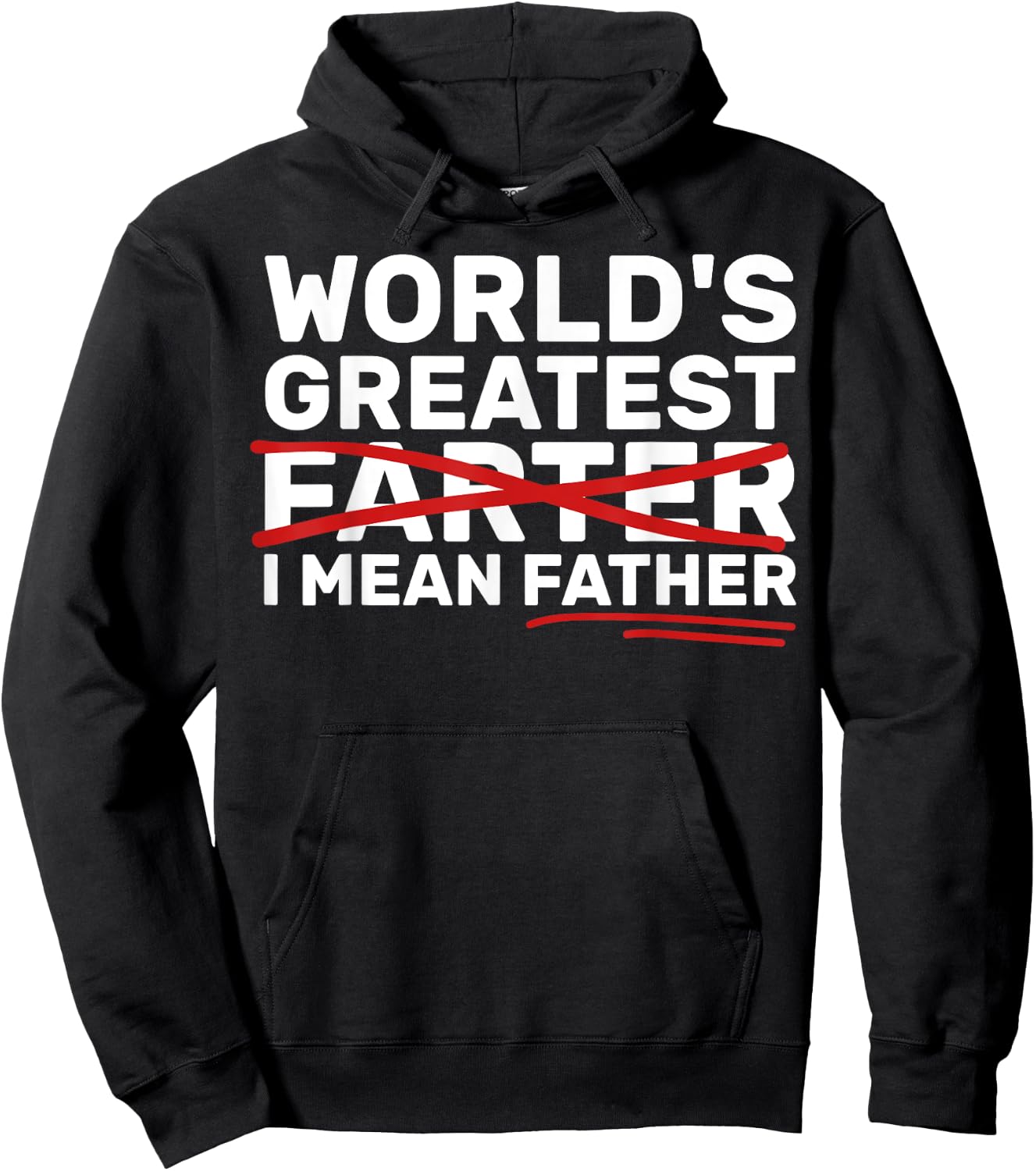 World's Greatest Farter I Mean Father Fathers Day Hoodie - Hoodie | Black