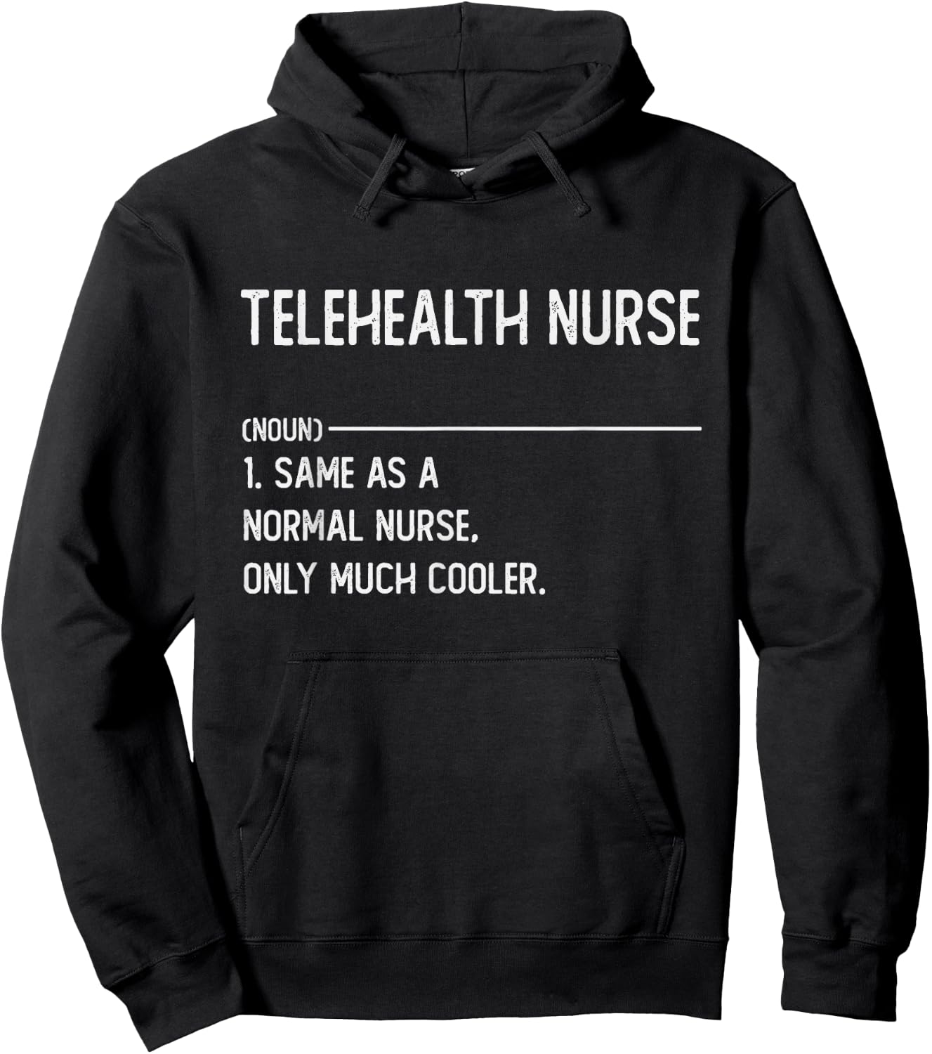 Telehealth Nurse Shirts Funny Nurse Definition Hoodie - Hoodie | Black