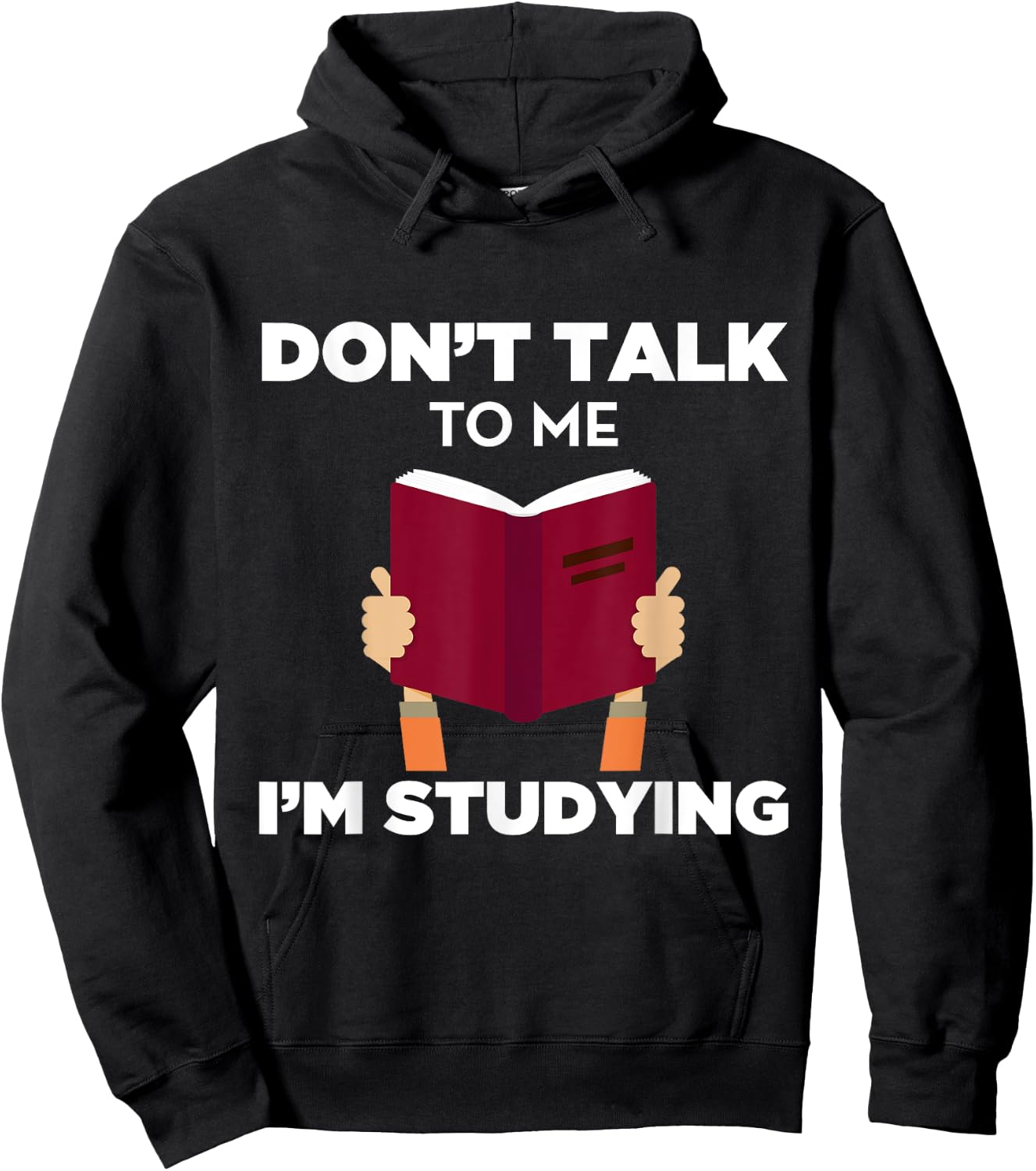 Don't Talk To Me I'm Studying Funny Book Studious Hoodie - Hoodie | Black