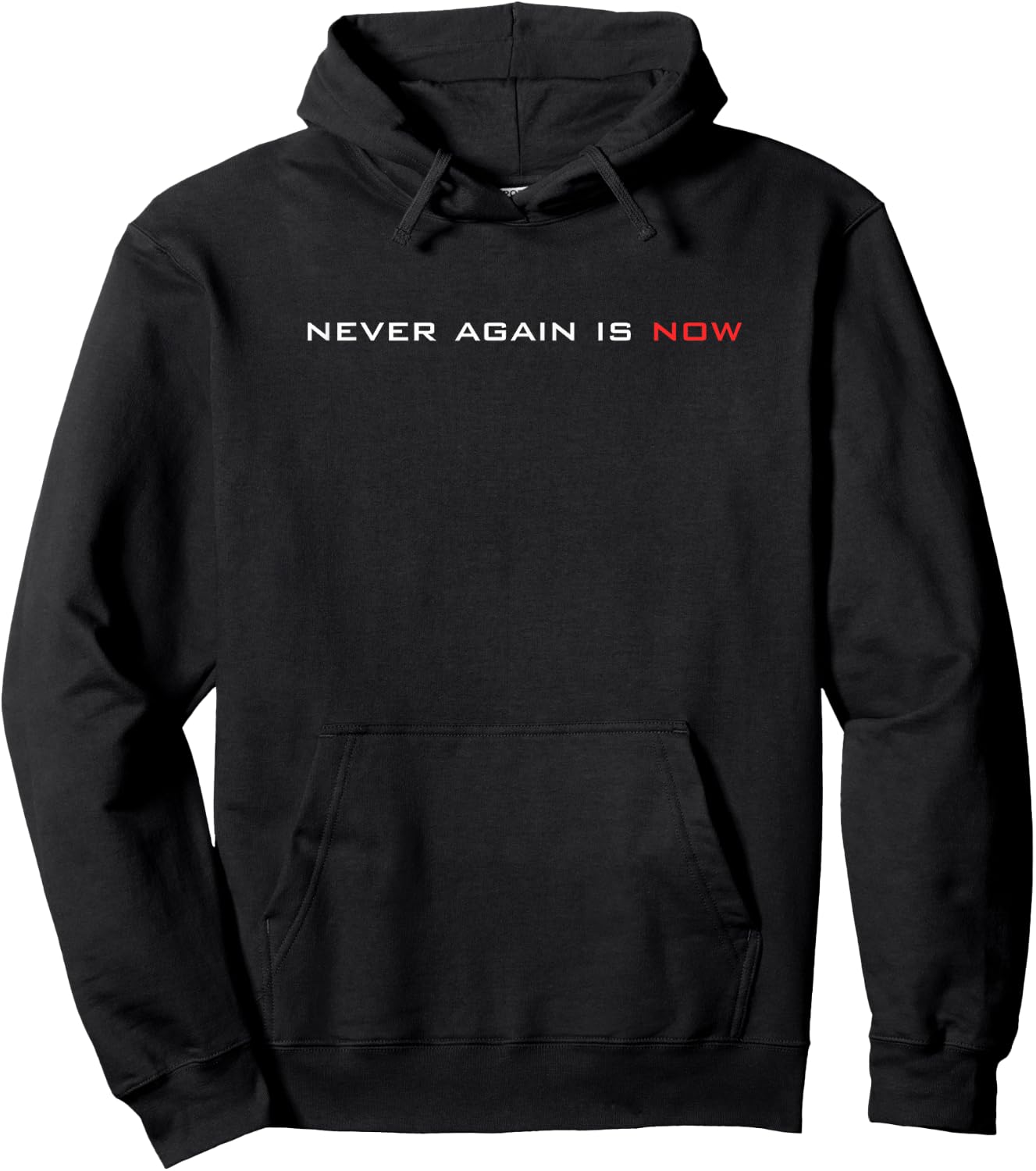 Never Again Is Now - Support for Jews and Israel Hoodie - Hoodie | Black