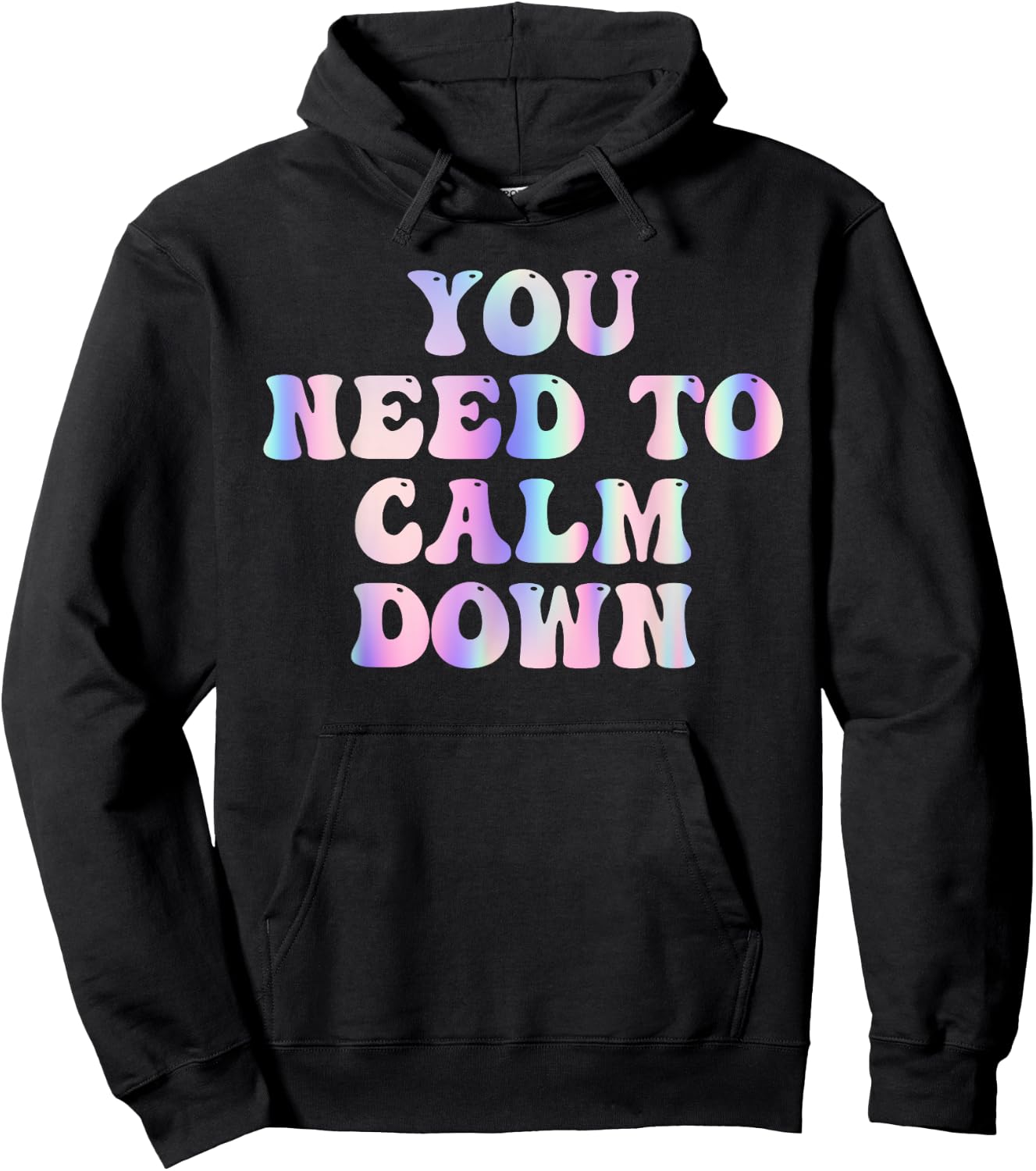Funny Retro Quote You Need To Calm Down Cool Groovy Hoodie - Hoodie | Black