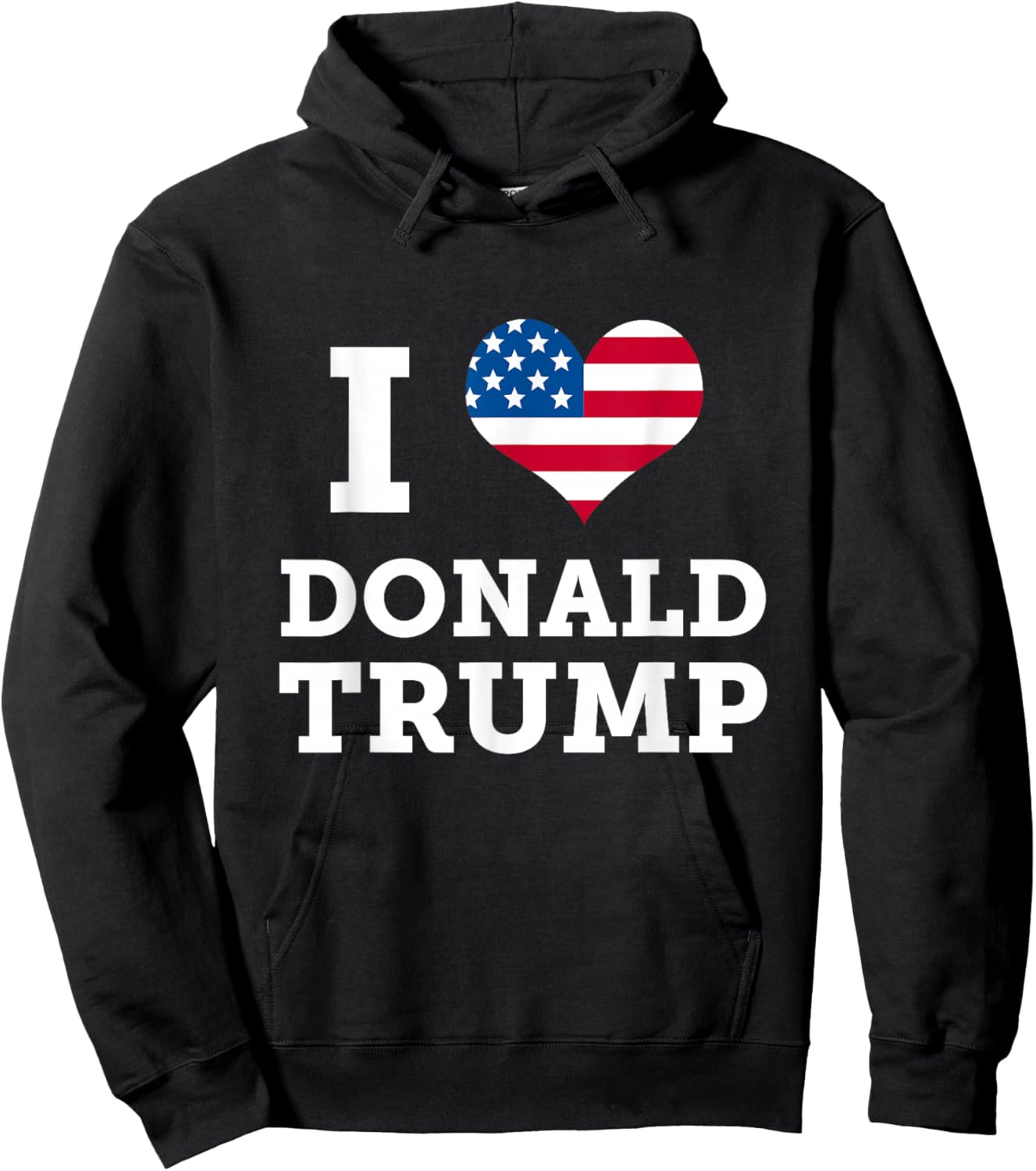 I Heart Donald Trump Love America Patriotic July 4th Women Kids Men Hoodie - Hoodie | Black