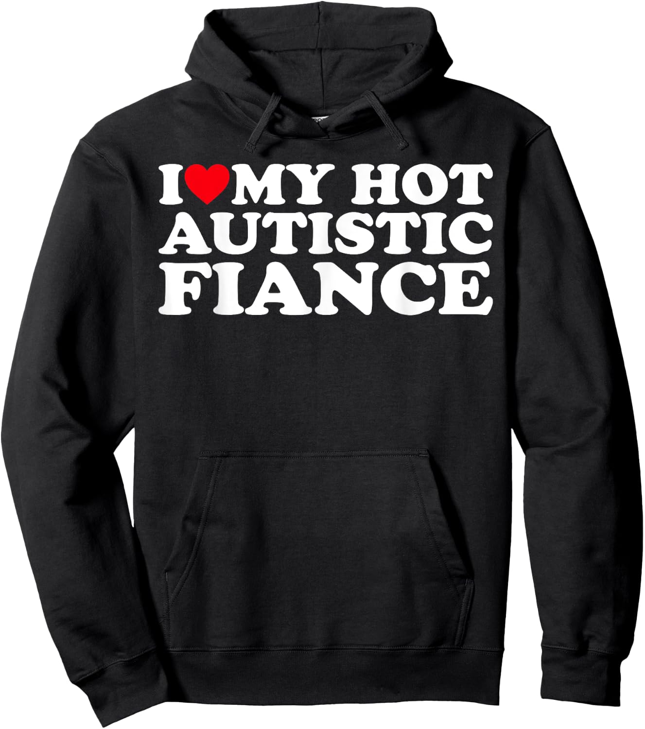 I Love My Hot Autistic Fiance Autism Awareness Support Wear Hoodie - Hoodie | Black